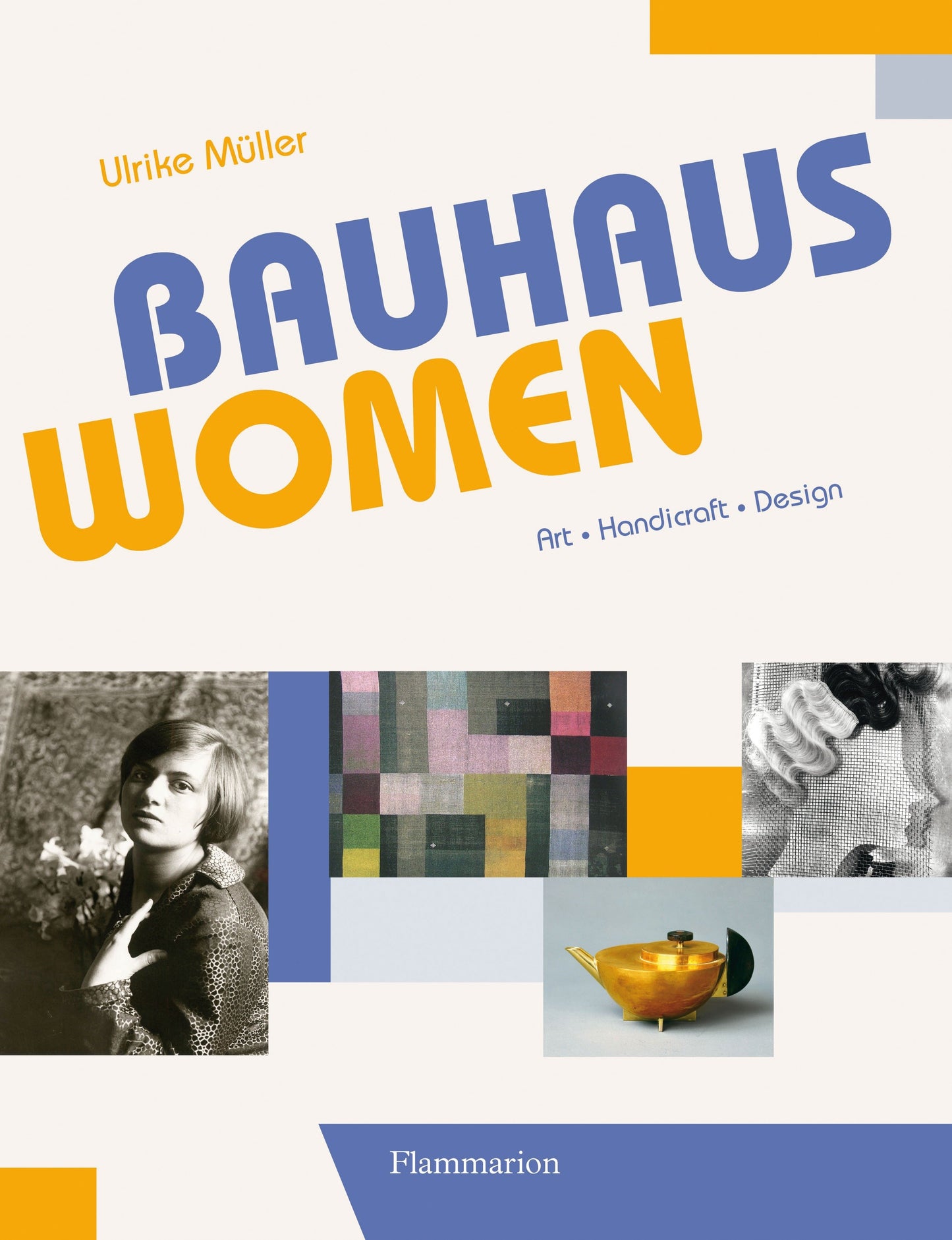 Bauhaus Women - Art, Handicraft, Design