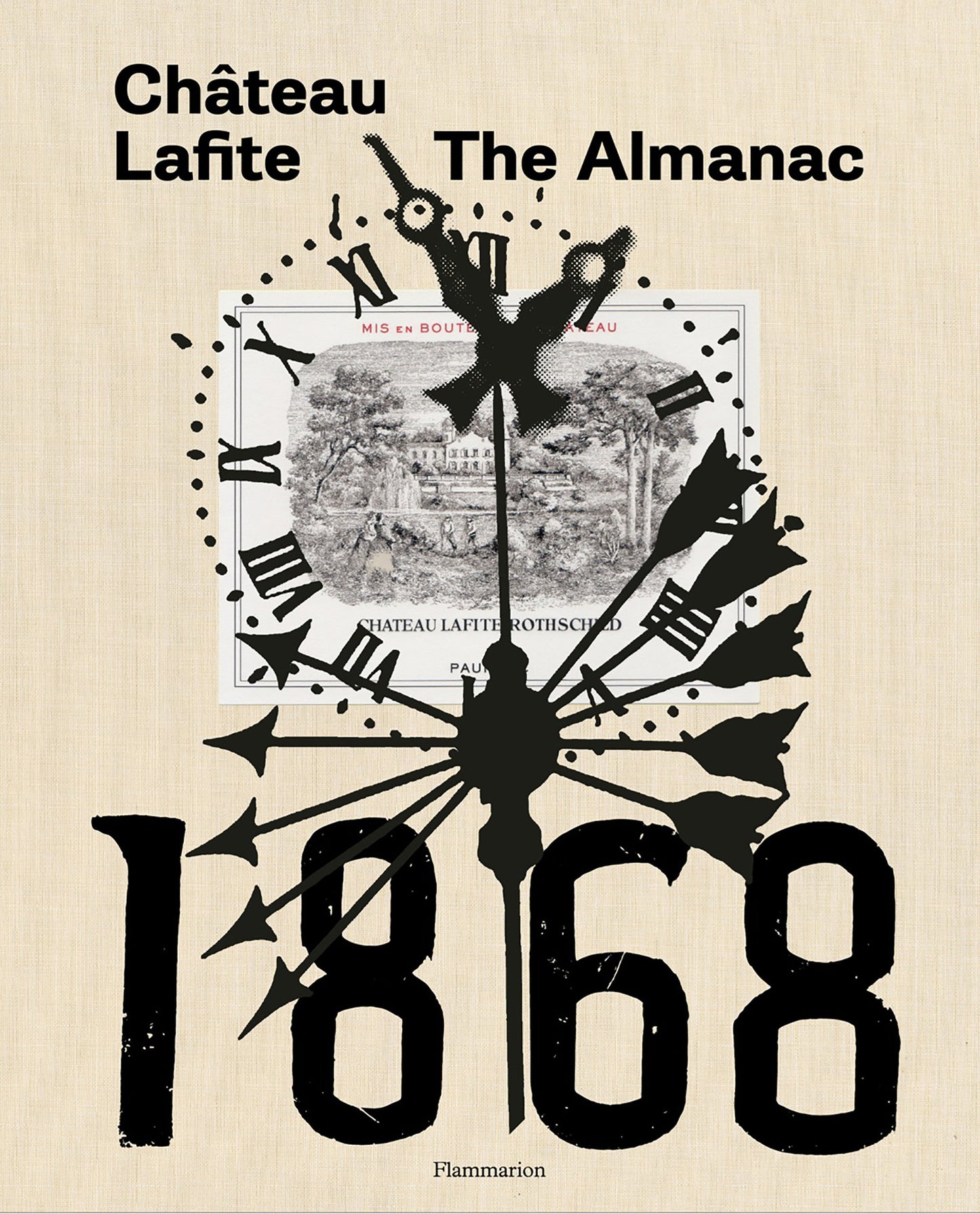 Ch�teau Lafite: The Almanac
