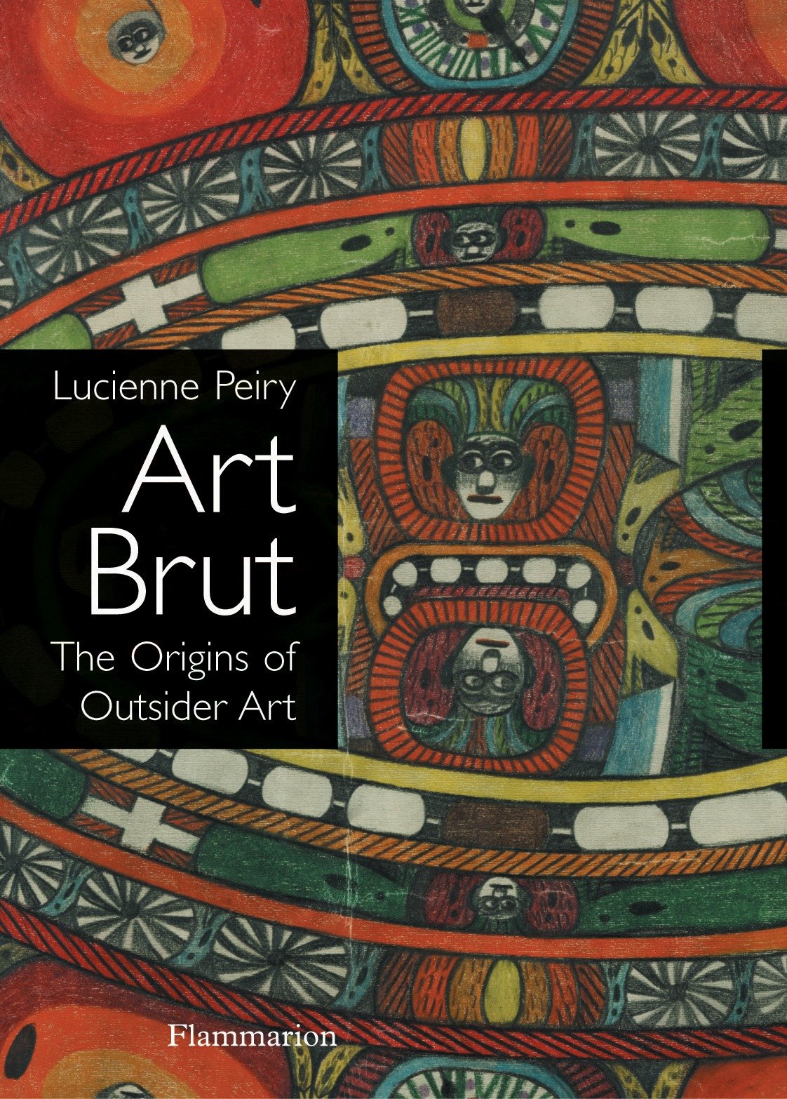 Art Brut - The Origins of Outsider Art