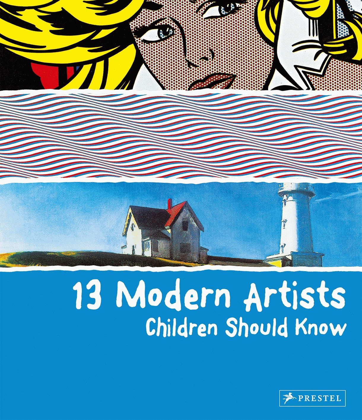 13 Modern Artists Children Should Know (13 Children Should Know)