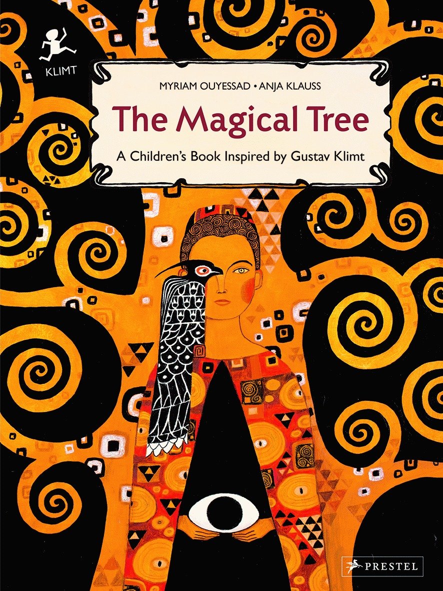 The Magical Tree - A Children's Book Inspired by Gustav Klimt (Children's Books Inspired by Famous Artworks)
