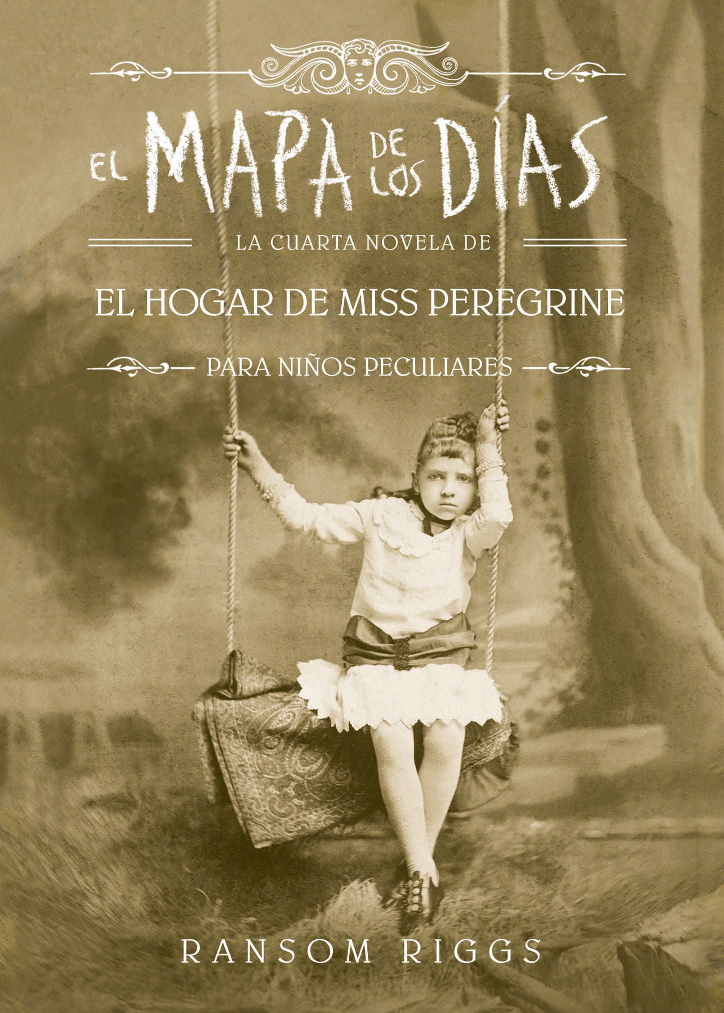 El mapa de los d�as. El hogar de Miss Peregrine / A Map of Days (El Hogar de Miss Peregrine) (Book:4)