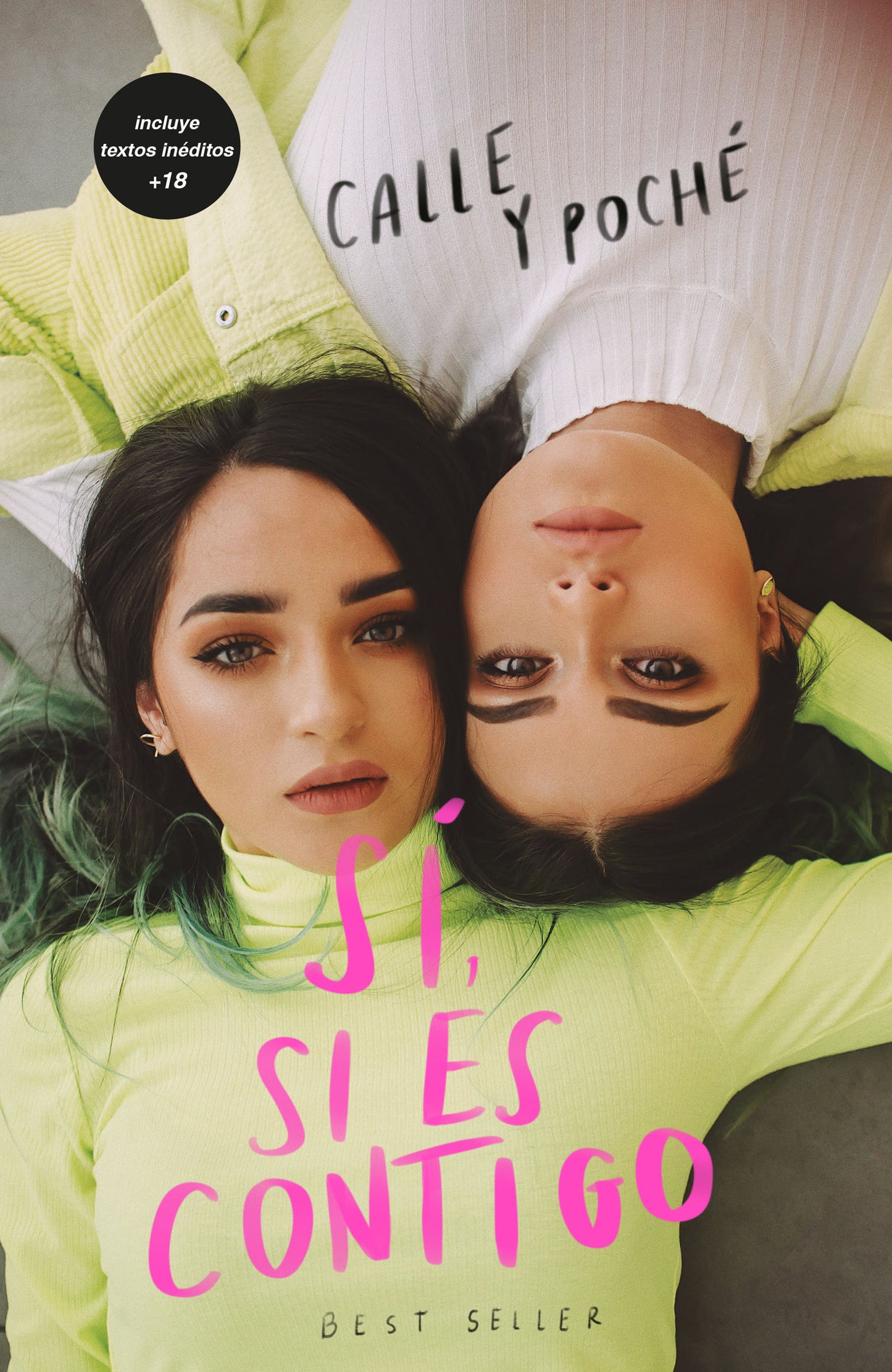 Sí, si es contigo. (Edición especial) / Yes, If Its with You. (Special Edition)