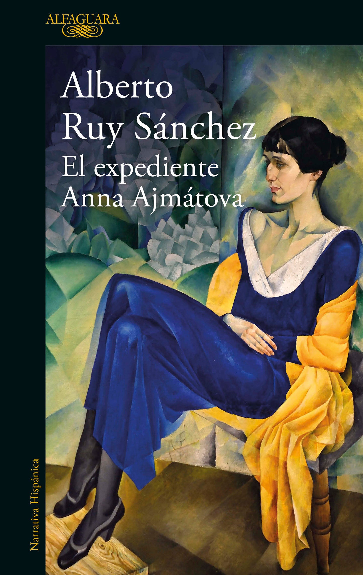 El expediente Anna Ajm�tova / The Anna Akhmatova File