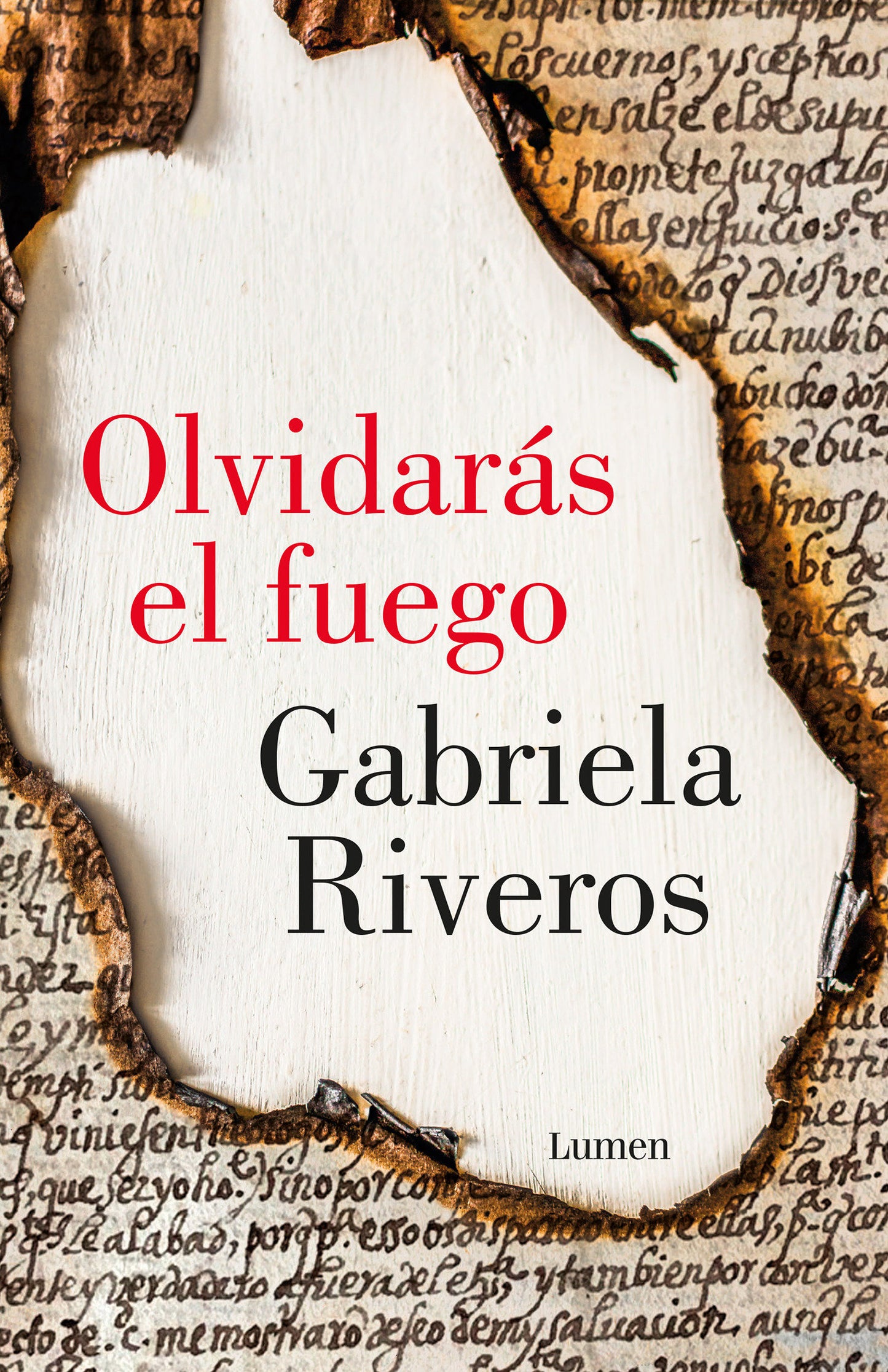 Olvidar�s el fuego / You Will Forget the Fire