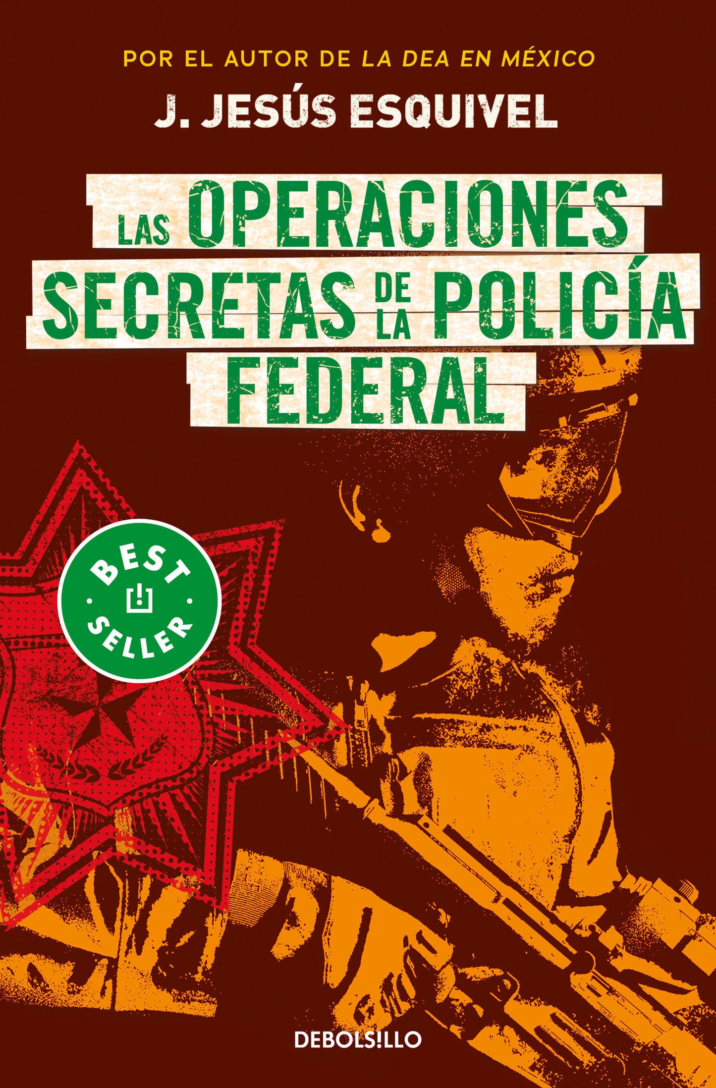 Las operaciones secretas de la polic�a federal / The Secret Operations of the Federal Police
