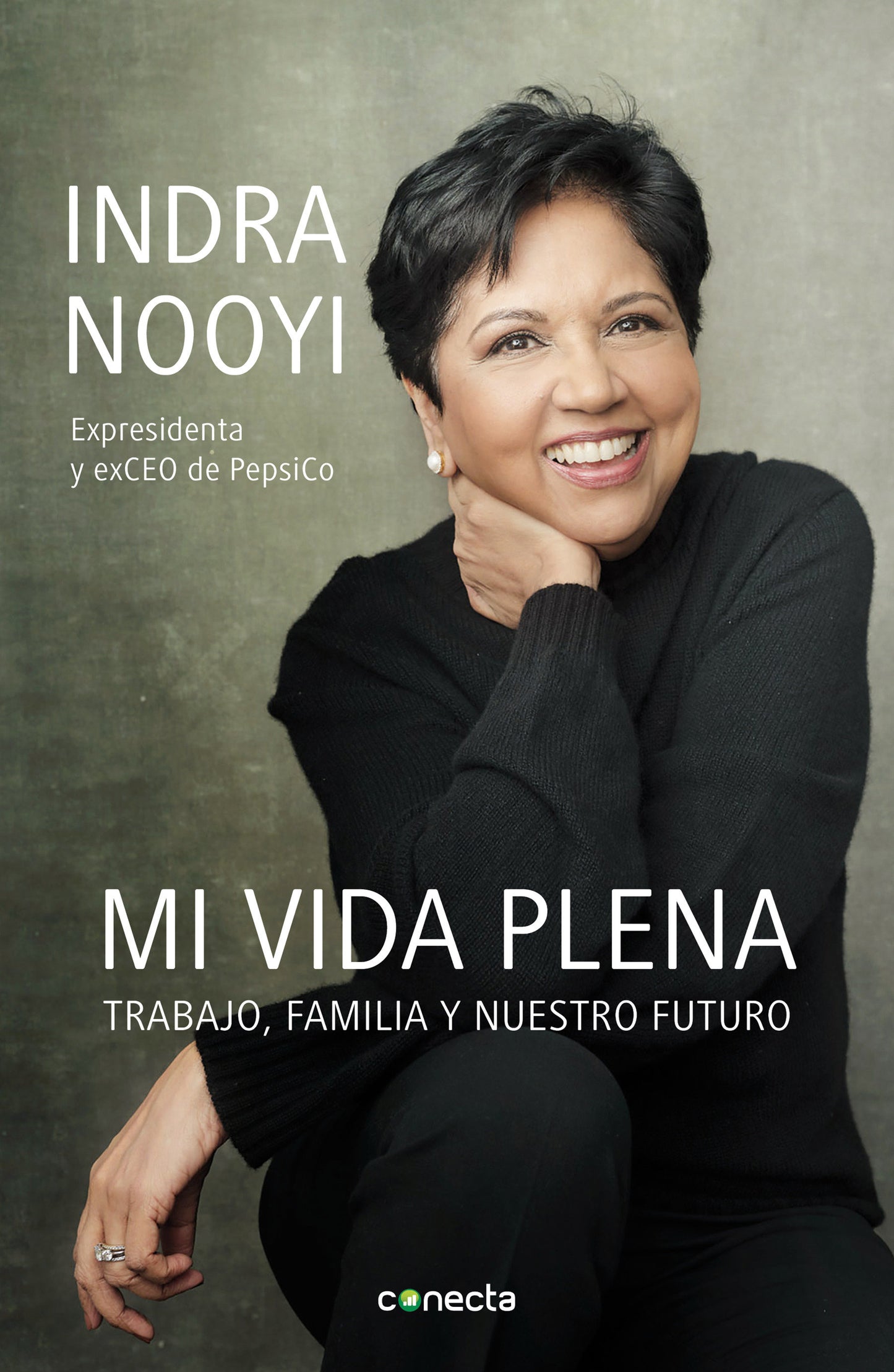 Mi vida plena: Trabajo, familia y nuestro futuro / My Life in Full: Work, Family, and Our Future