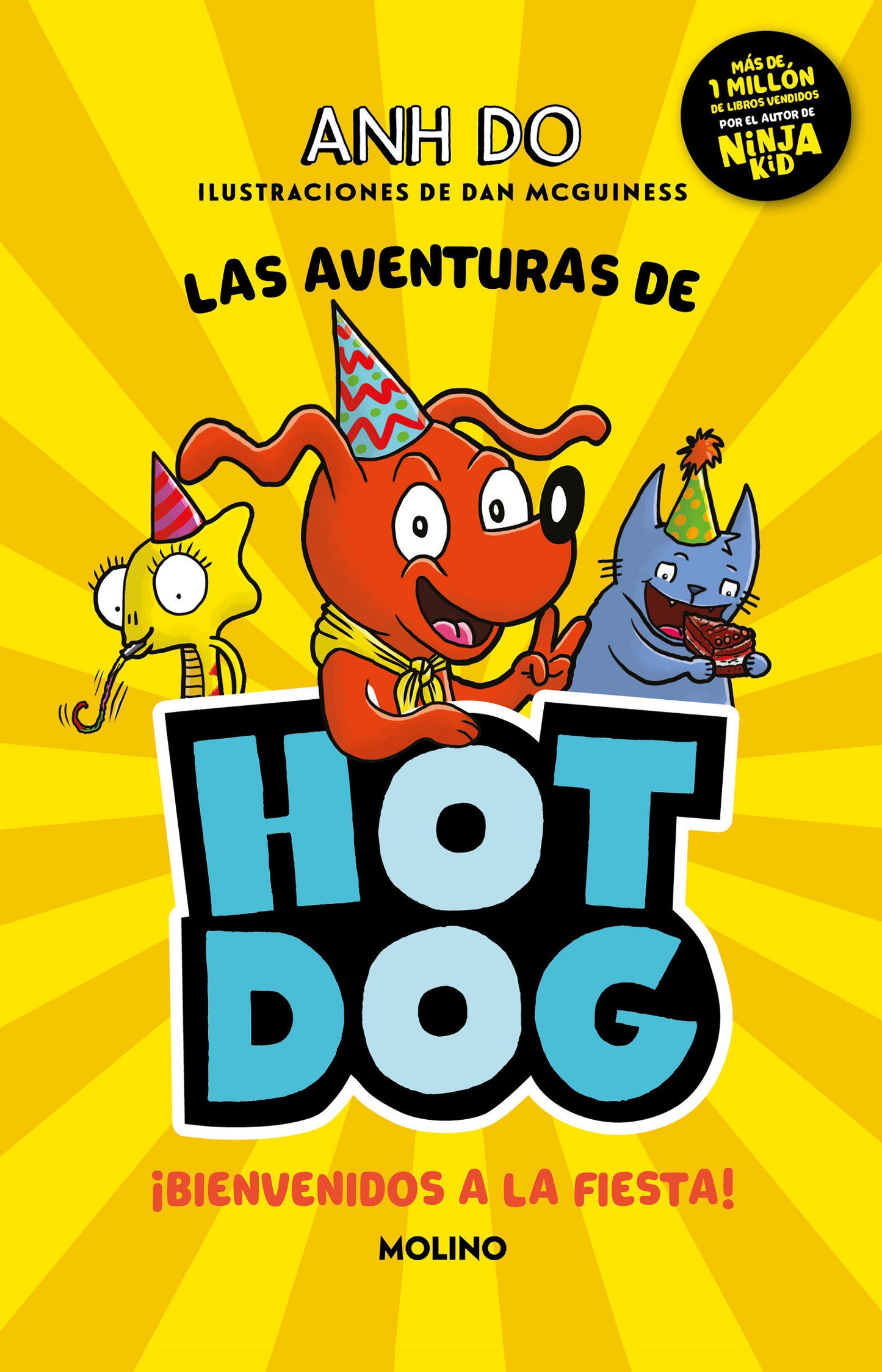 ¡Las aventuras de Hotdog: ¡Bienvenidos a la fiesta! / Party Time (HOT DOG) (Book:2)