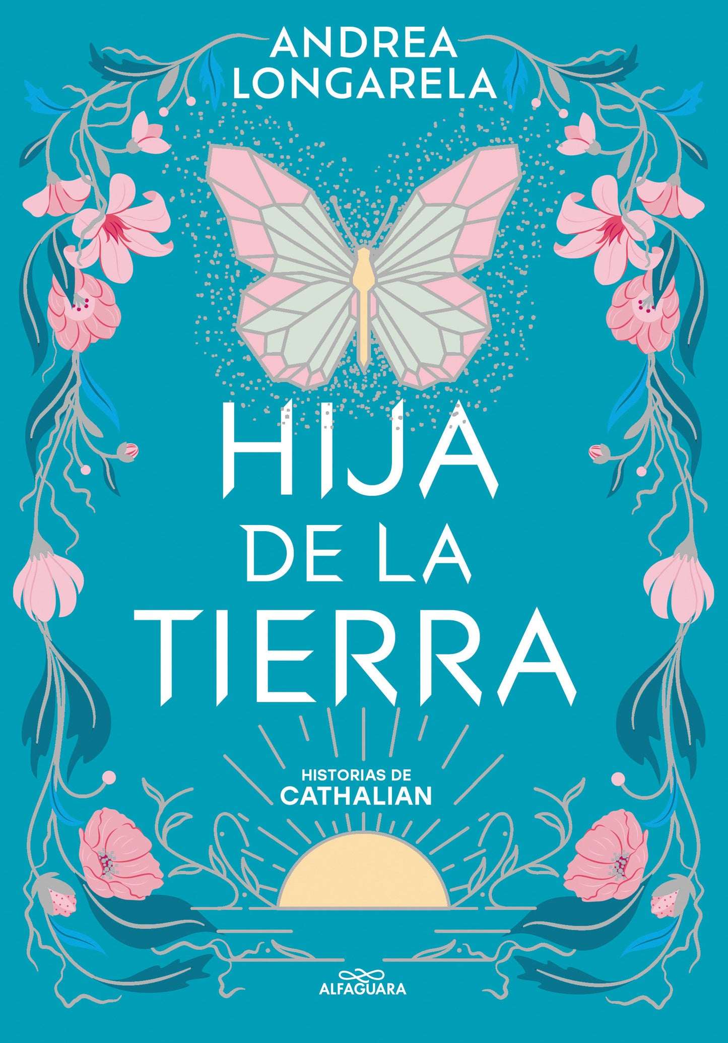 Hija de la tierra / Daughter of Earth (HISTORIAS DE CATHALIAN) (Book:1)