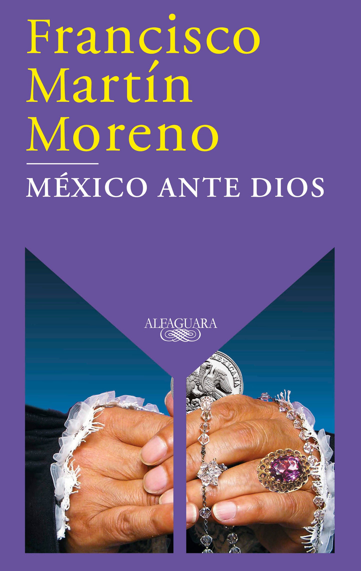 M�xico ante Dios / Mexico Before God