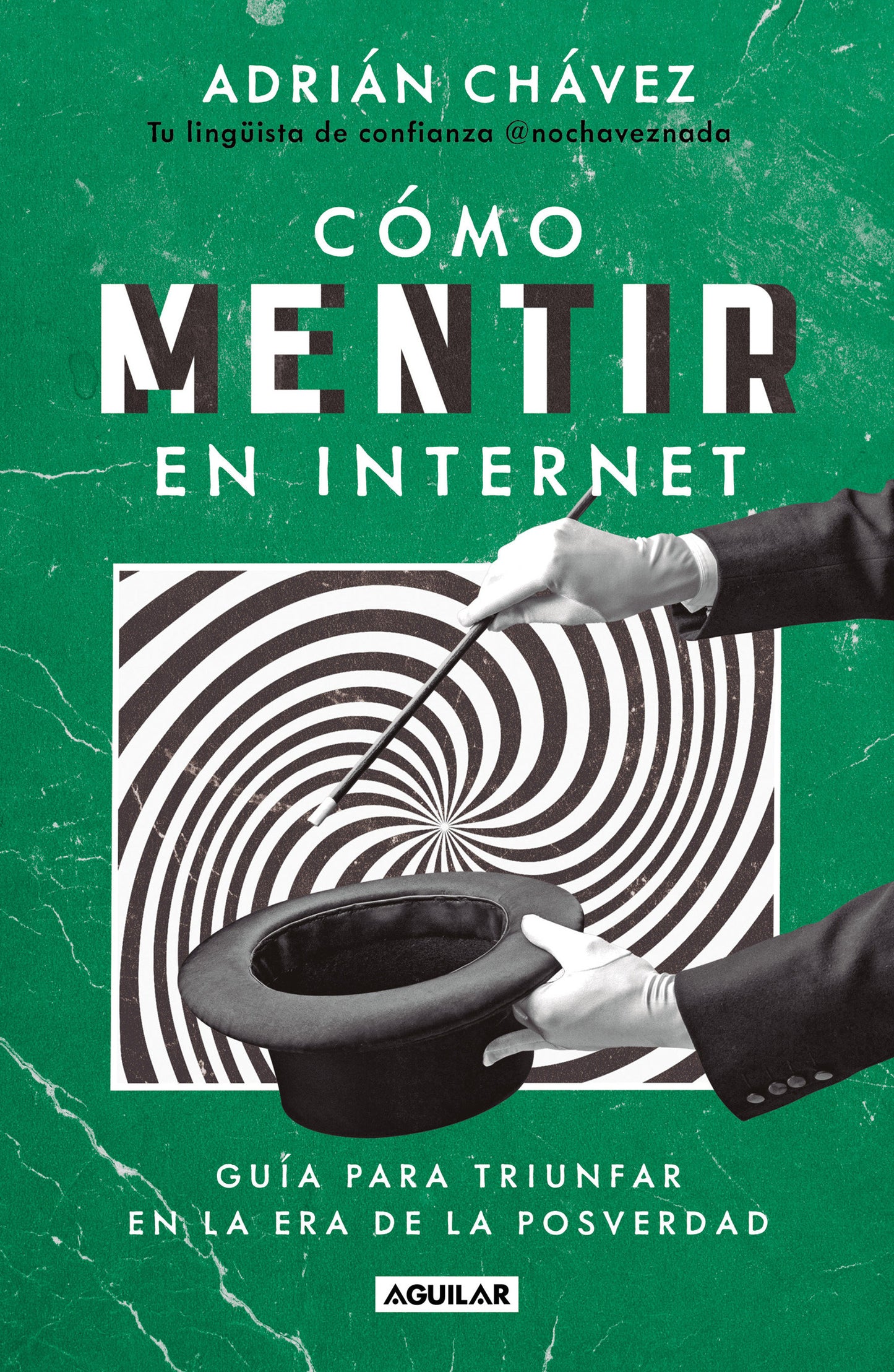 Cómo mentir en internet / Adrián Chávez: How to Lie on the Internet