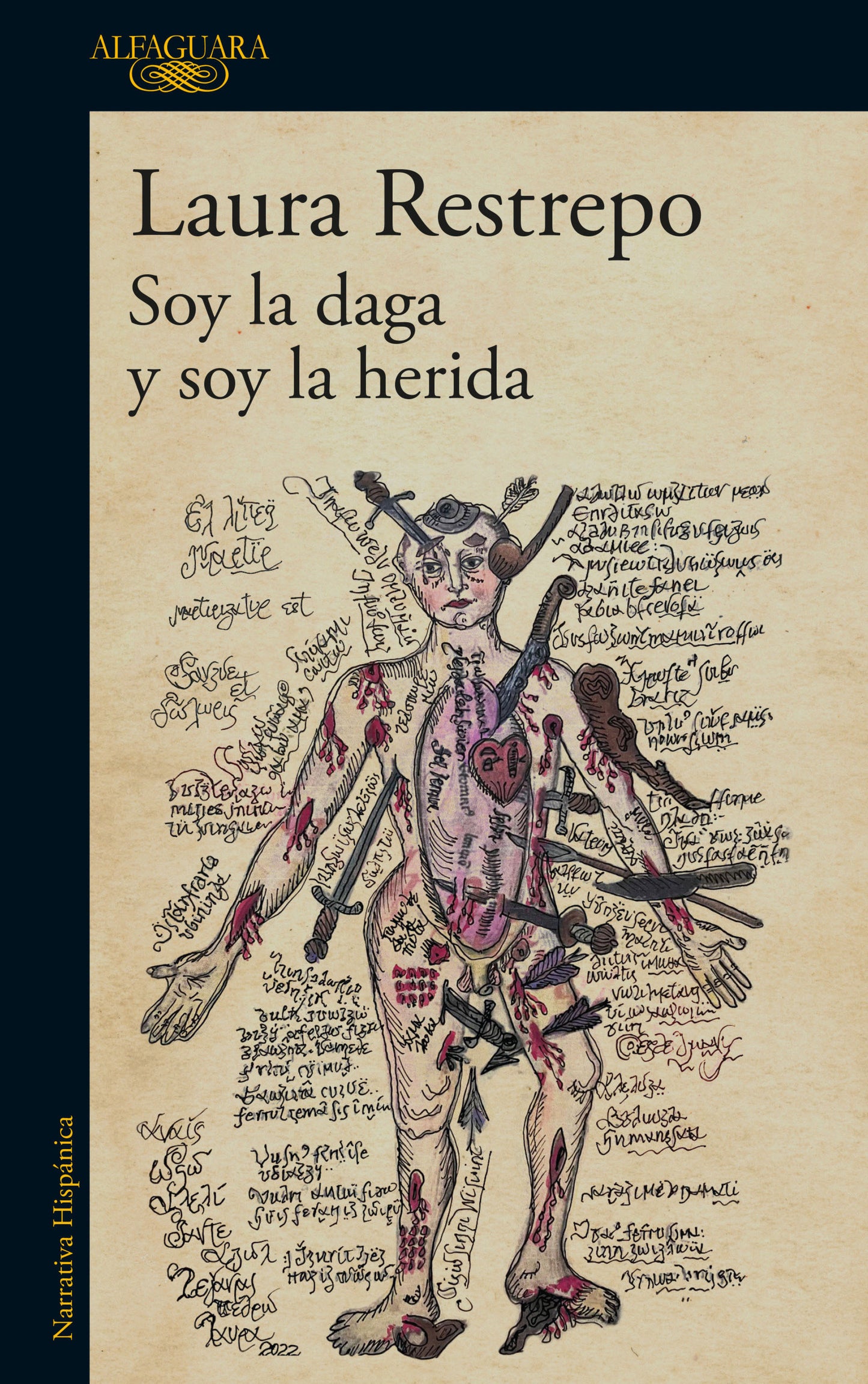 Soy la daga y soy la herida / I Am the Dagger and I Am the Wound