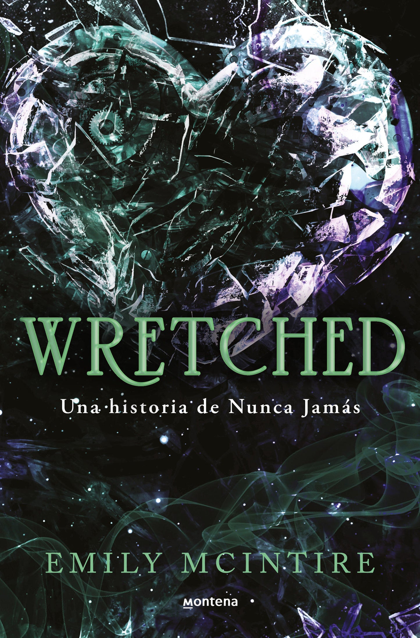 Wretched. Una historia de Nunca Jam�s / Wretched. A Never After Novel (Nunca Jam�s / Never After) (Book:3)