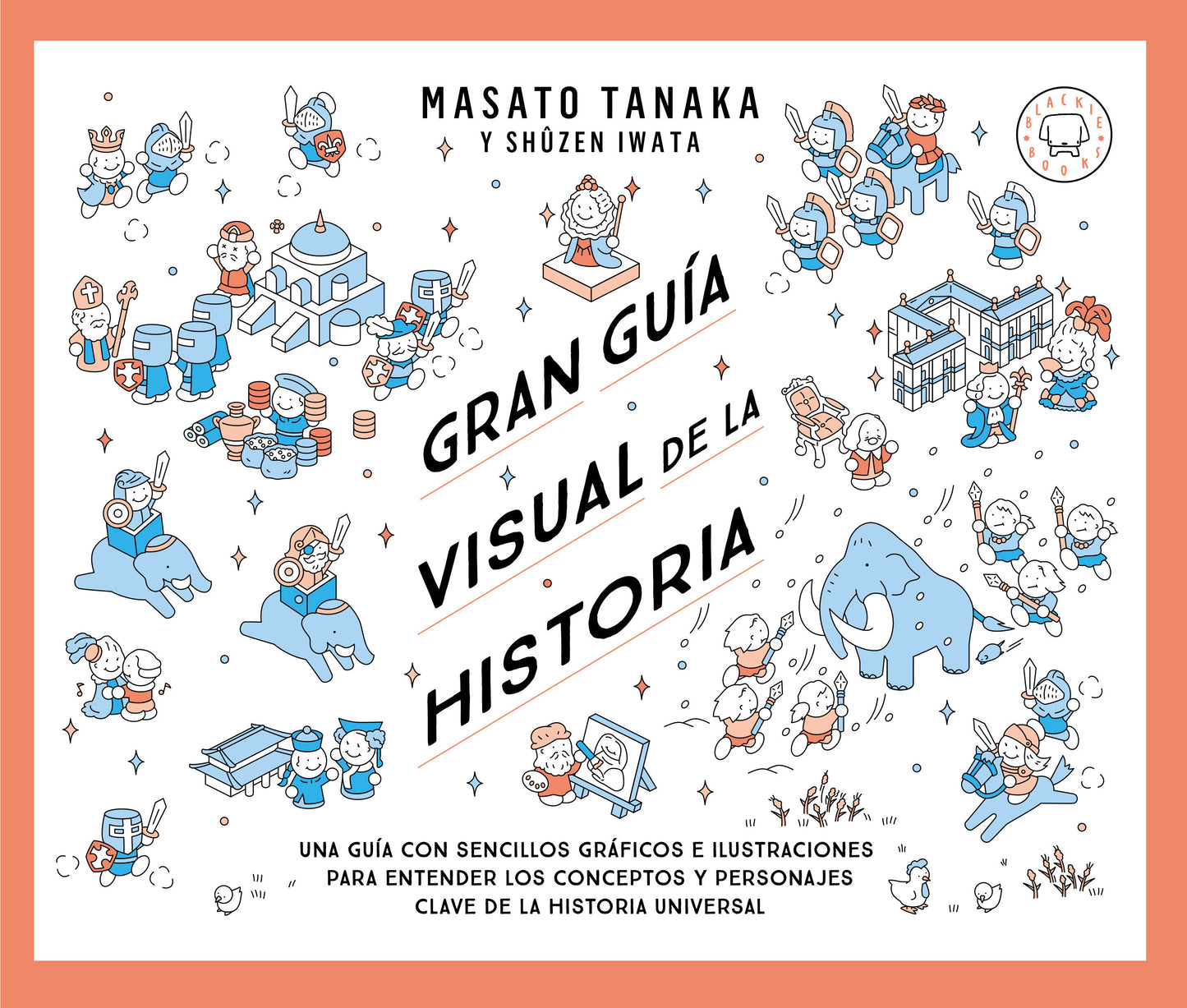 Gran gu�a visual de la historia / Great Visual Guide to History