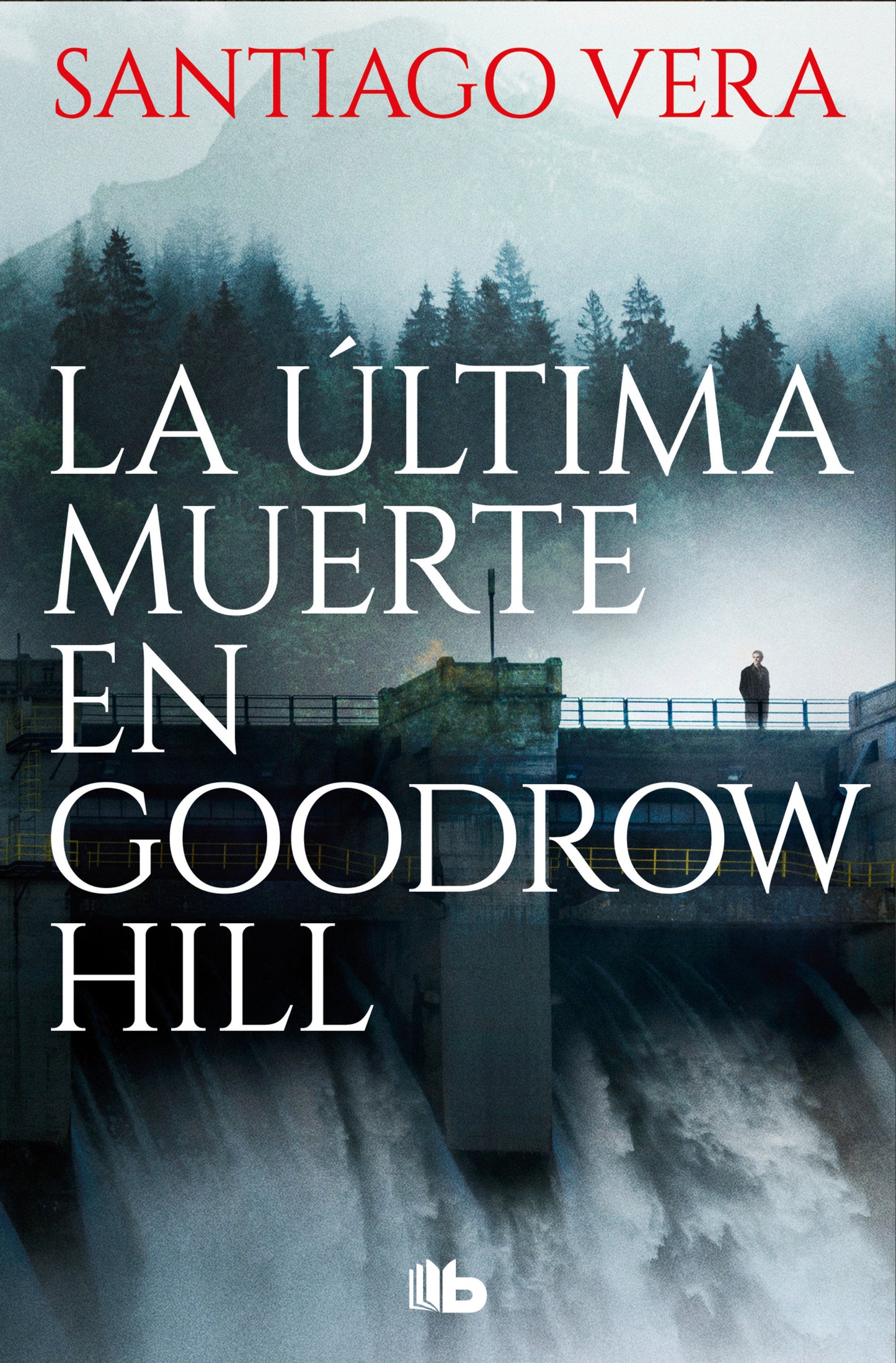 La �ltima muerte en Goodrow Hill/ Goodrow Hill's Last Death