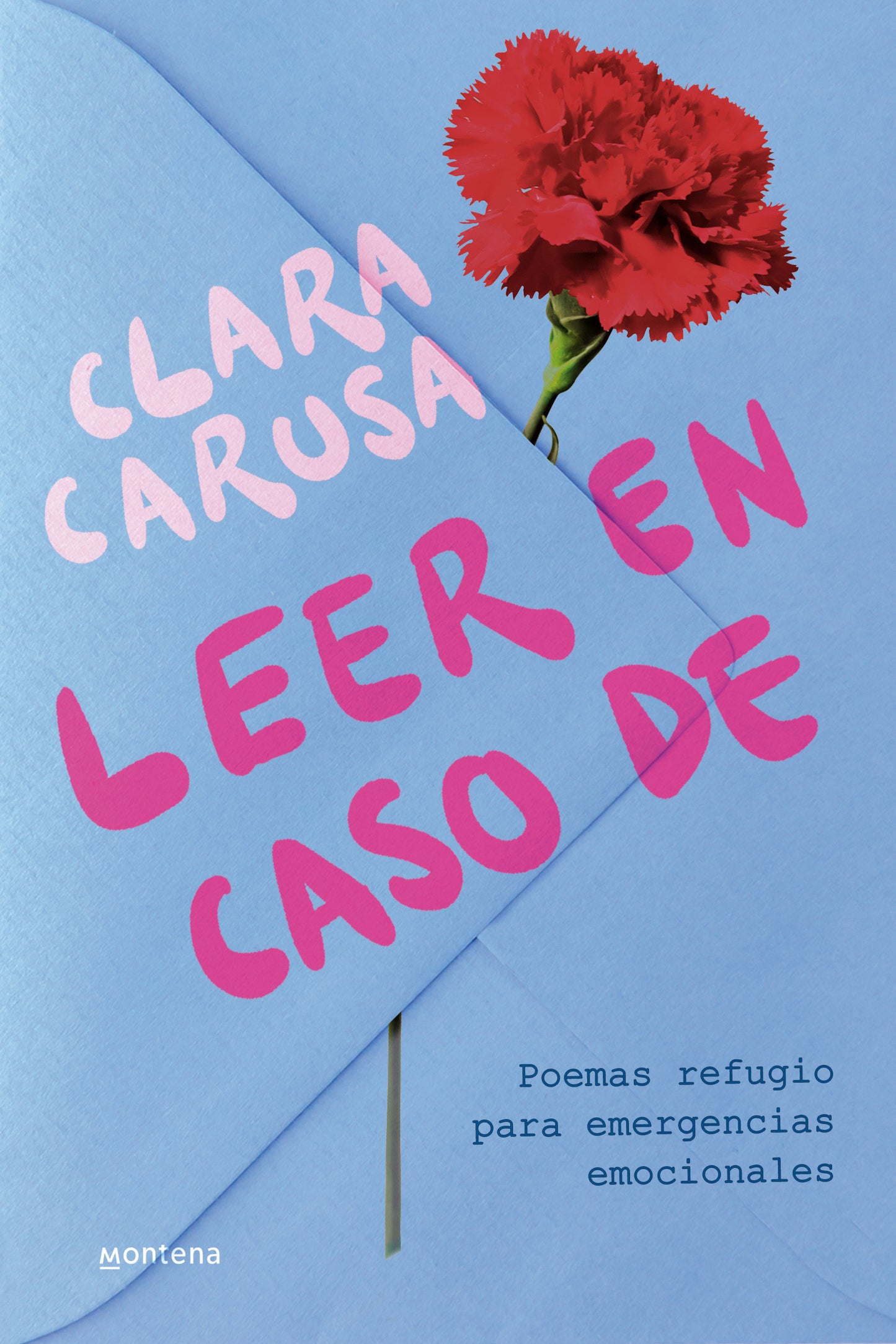 Leer en caso de... Poemas refugio para emergencias emocionales / Read in Case of... (Grou)