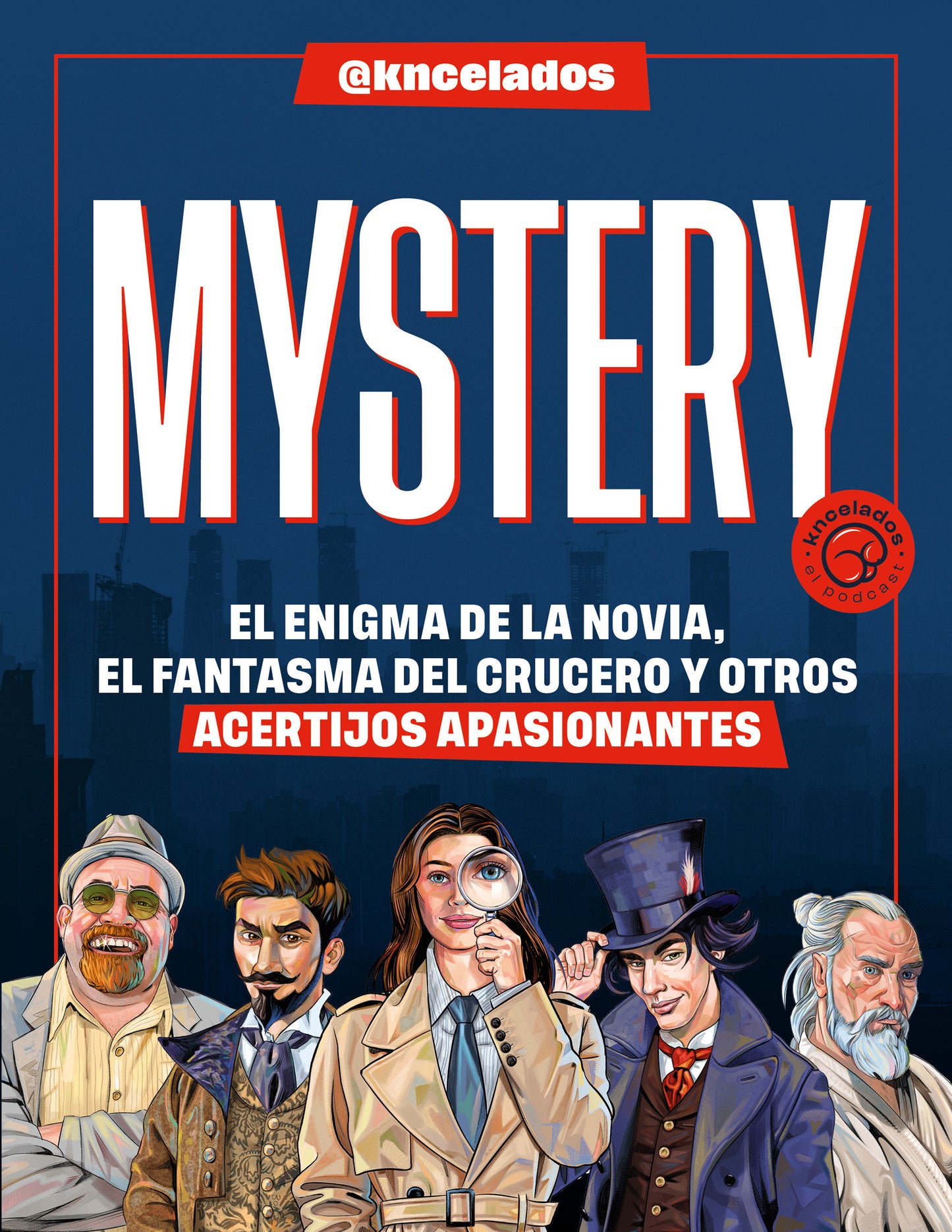 Mystery: El enigma de la novia, el fantasma del crucero y otros acertijos apasionantes / Mystery: The Enigma of the Bride, the Ghost of the Cruise