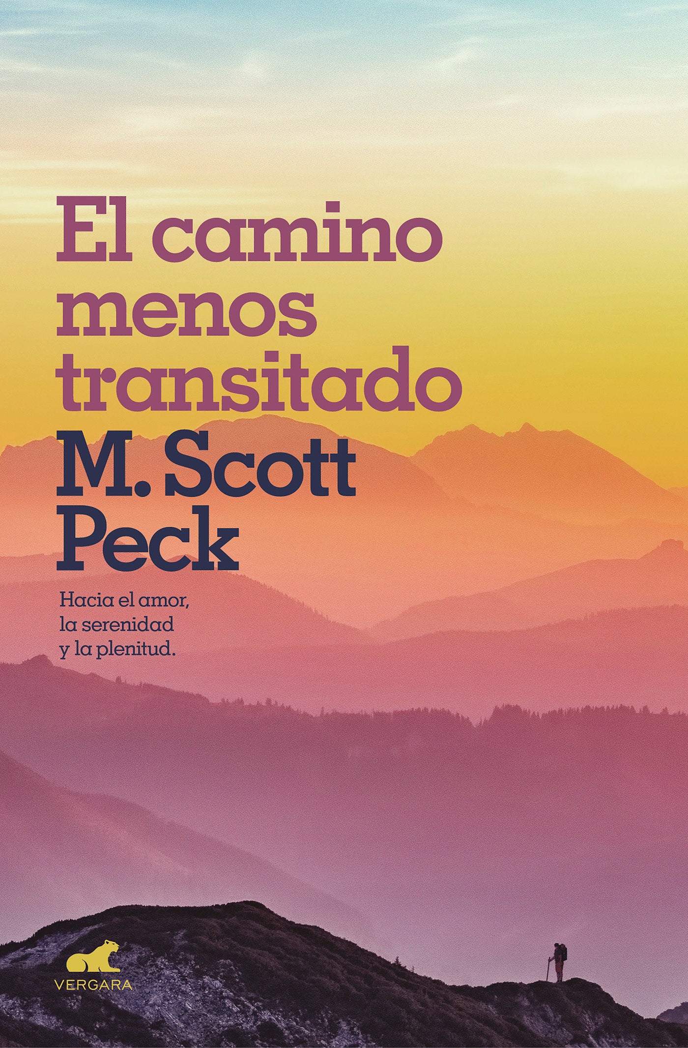 El camino menos transitado: Hacia una psicolog�a del amor / The Road Less Traveled