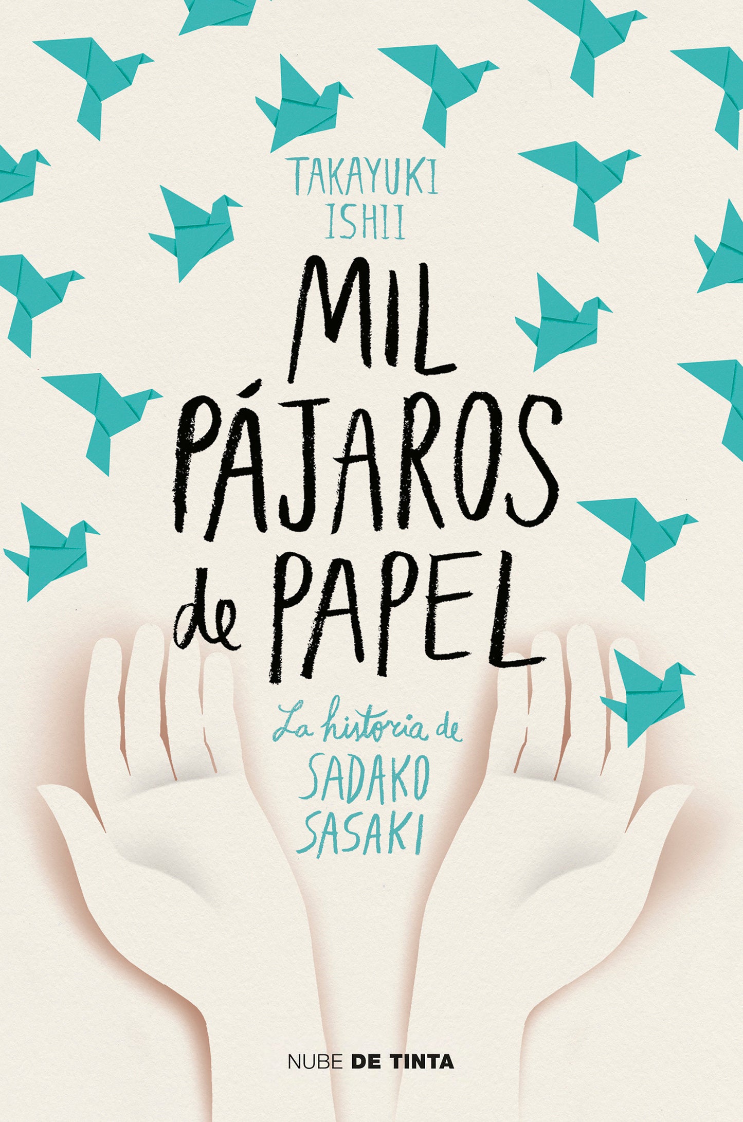 Mil p�jaros de papel. La historia de Sadako Sasaki / One Thousand Paper Cranes: The Story of Sadako and the Children's Peace Statue
