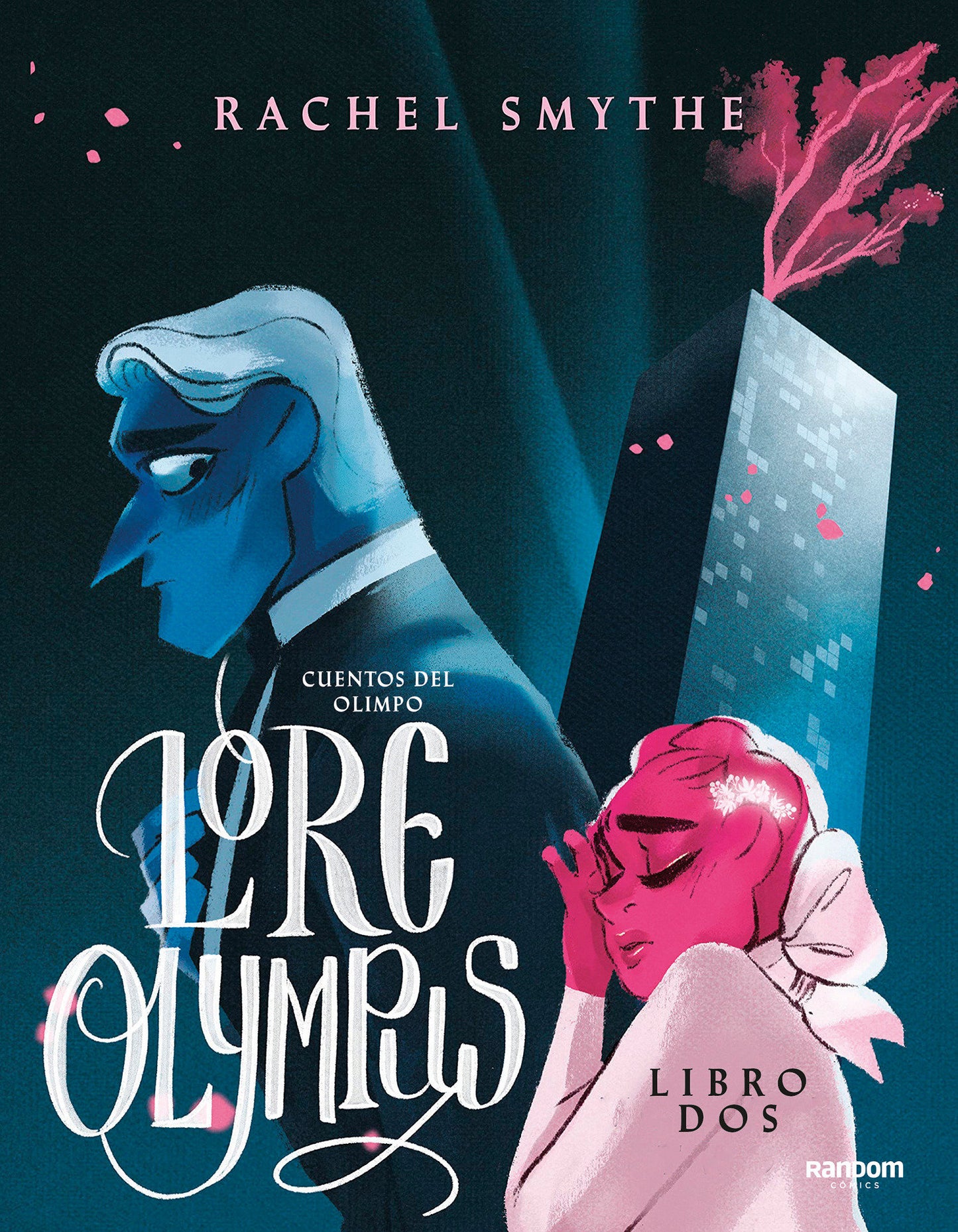 Lore Olympus. Cuentos del Olimpo / Lore Olympus: Volume Two (Lore Olympus) (Book:2)