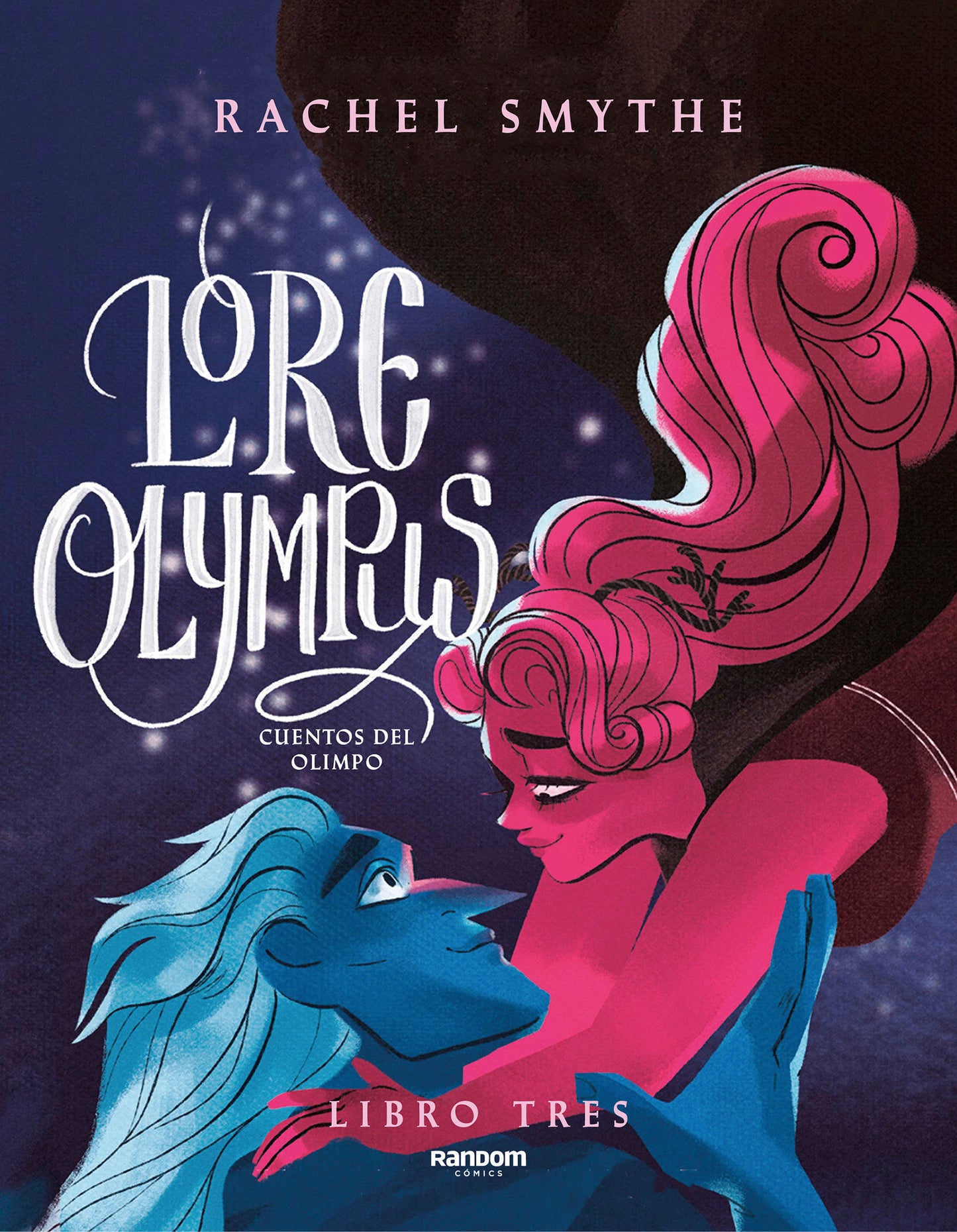 Lore Olympus. Cuentos del Olimpo / Lore Olympus. Volume Three (Lore Olympus) (Book:3)