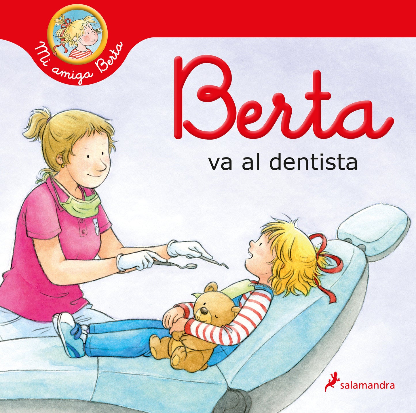 Berta va al dentista / Berta Goes to the Dentist (Mi amiga Berta / My Friend Berta)