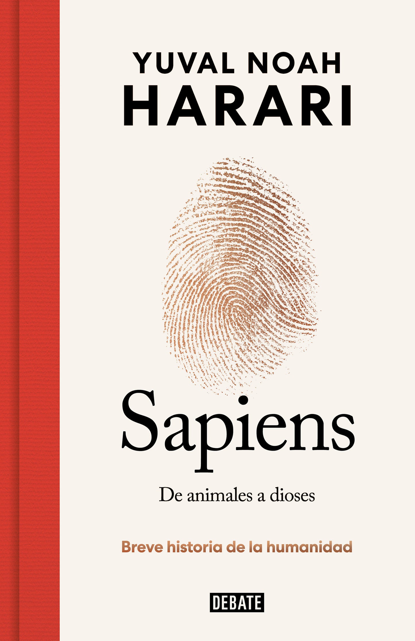 Sapiens. De animales a dioses (Edición especial 10º aniversario) / Sapiens: A Brief History of Humankind