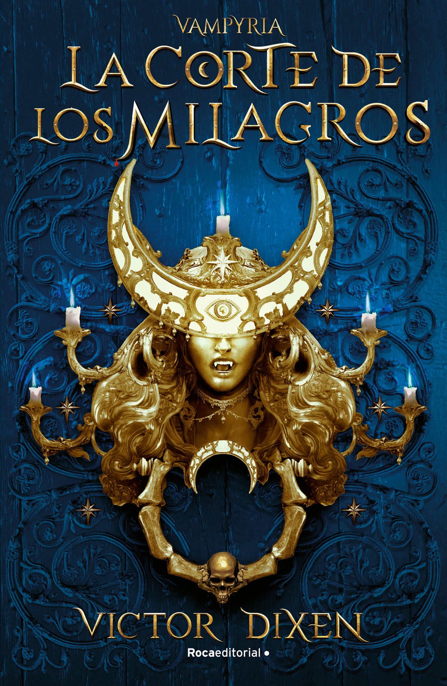 La corte de los milagros / The Court of Miracles (VAMPYRIA) (Book:2)