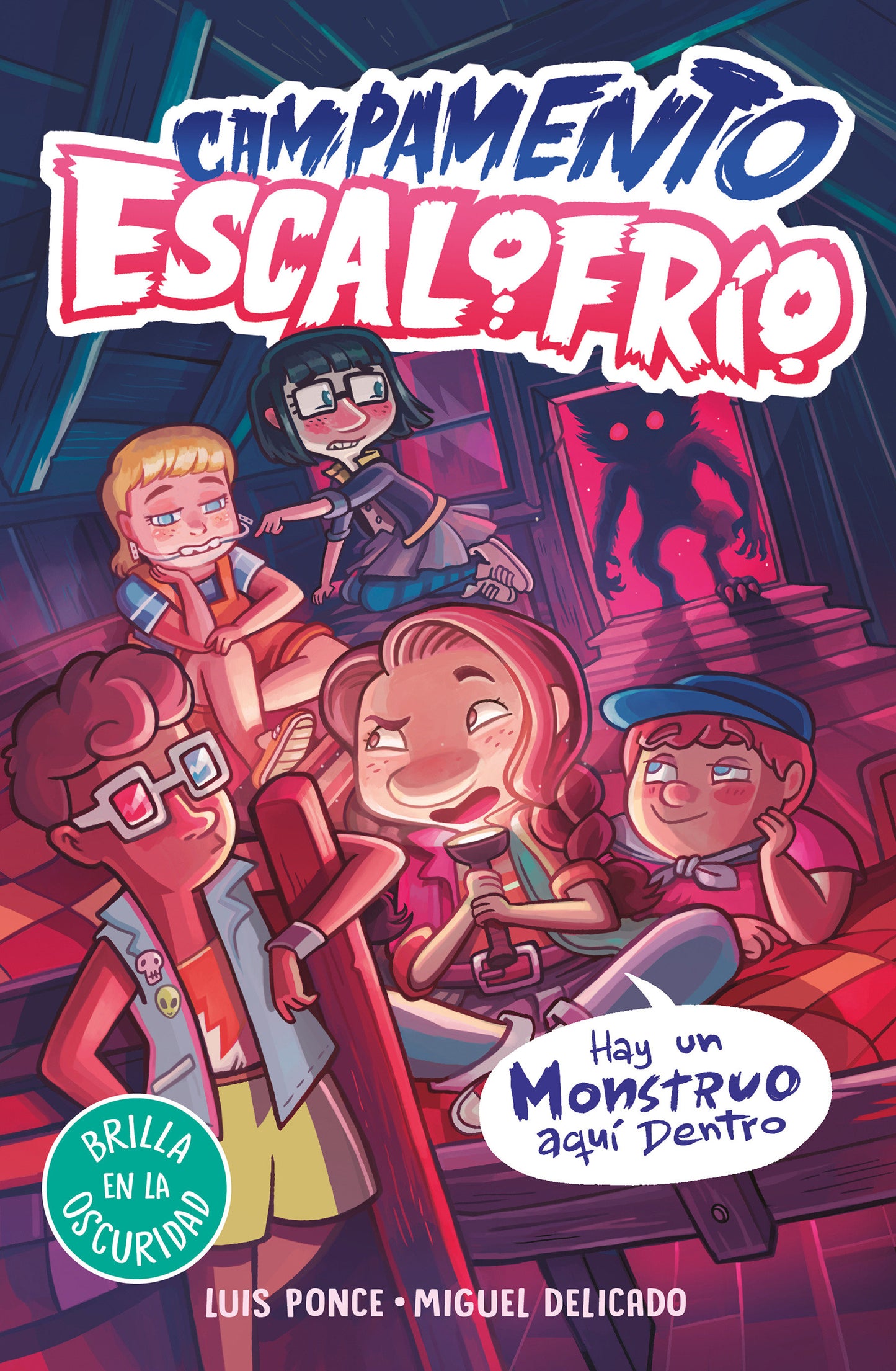 Campamento Escalofr�o 2. Hay un monstruo aqu� dentro / There's a Monster in Here (Campamento Escalofr�o) (Book:2)
