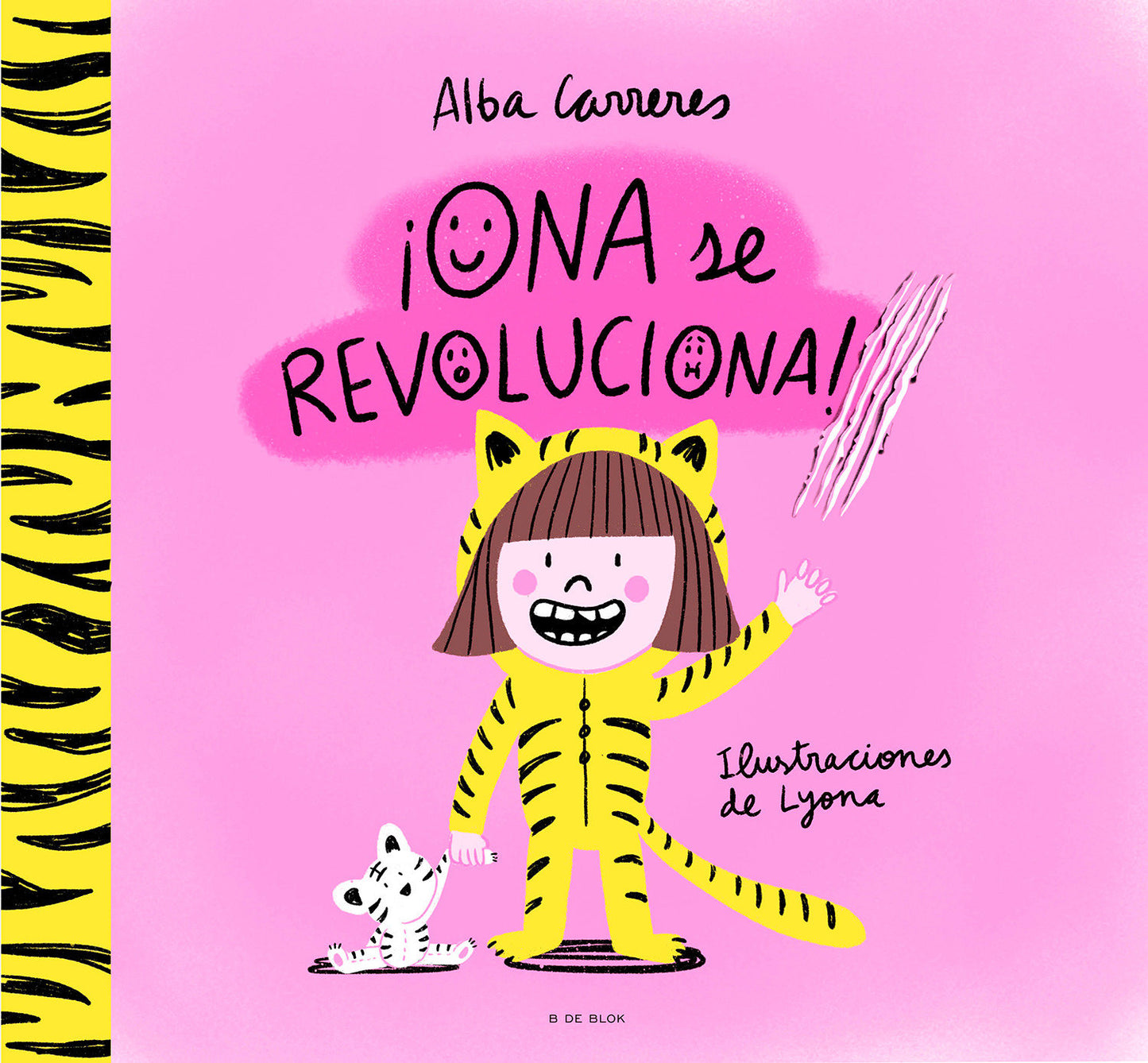 �Ona se revoluciona!: Un cuento para aprender a respetar los ritmos y las diversidades y trabajar las rutinas / Ona Gets Overly Excited!