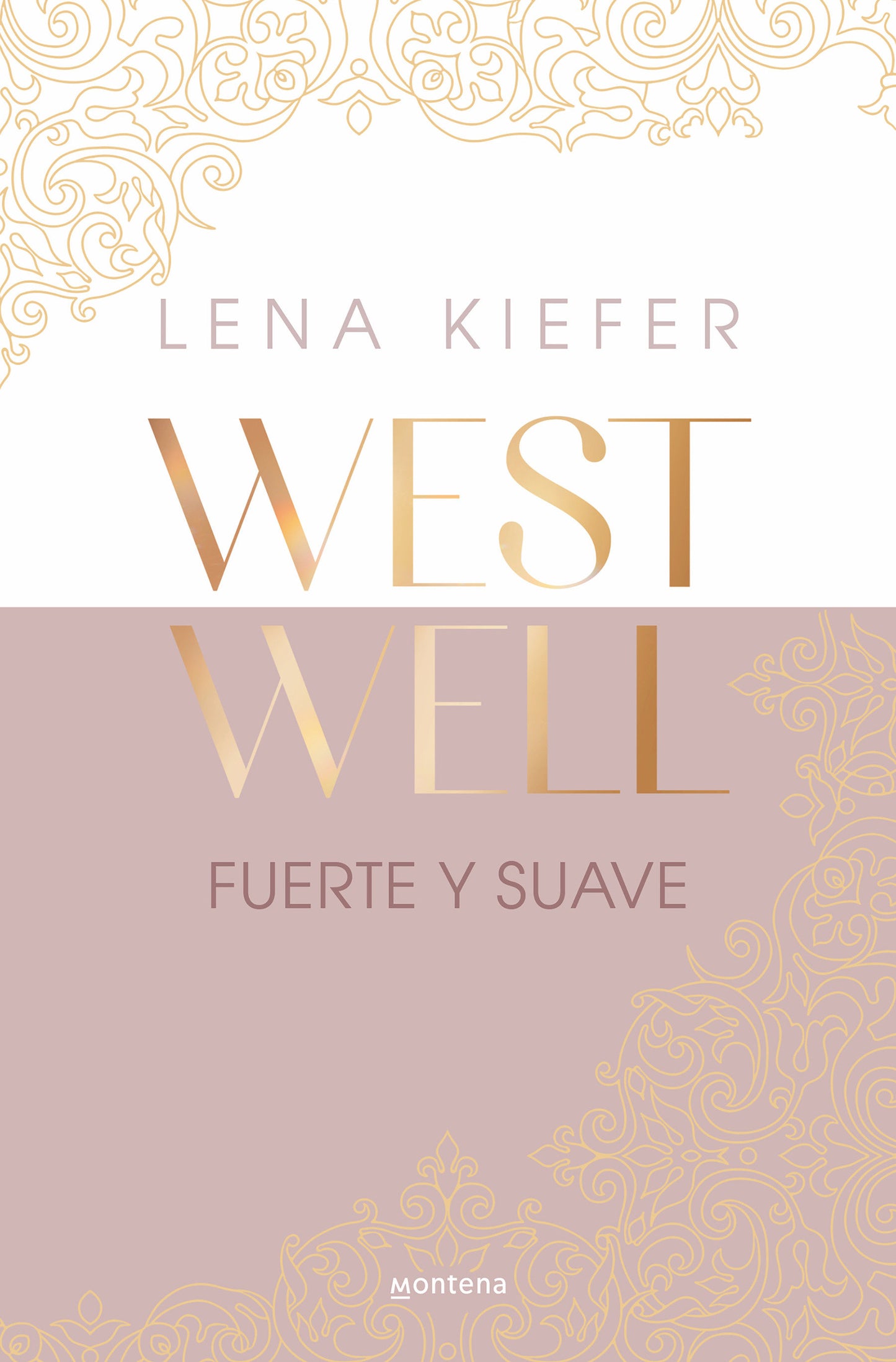 Fuerte y suave / Westwell: Heavy & Light (WESTWELL) (Book:1)