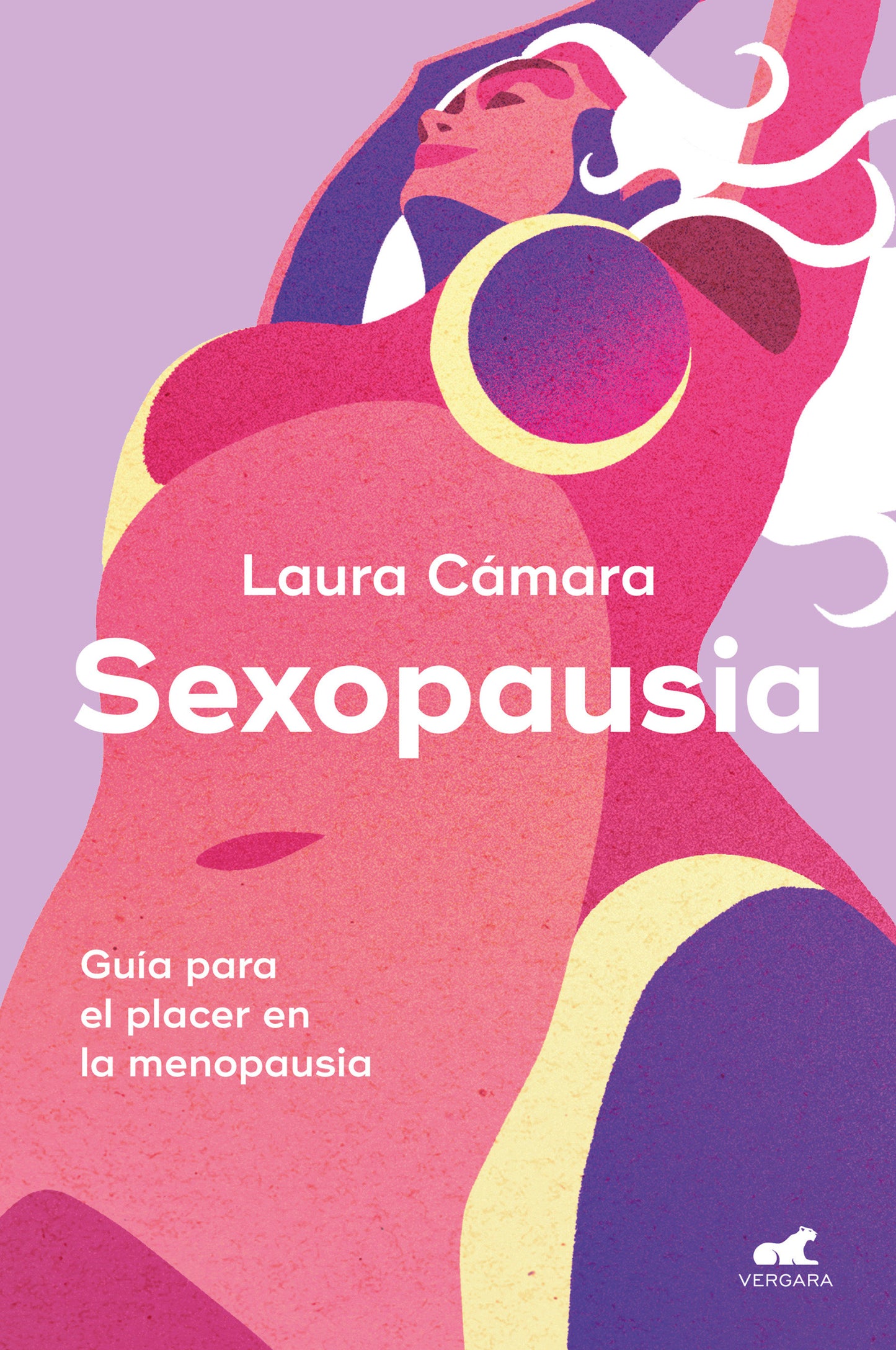 Sexopausia: Gu�a para el placer en la menopausia / Sexopause: A Guide to Pleasure During Menopause