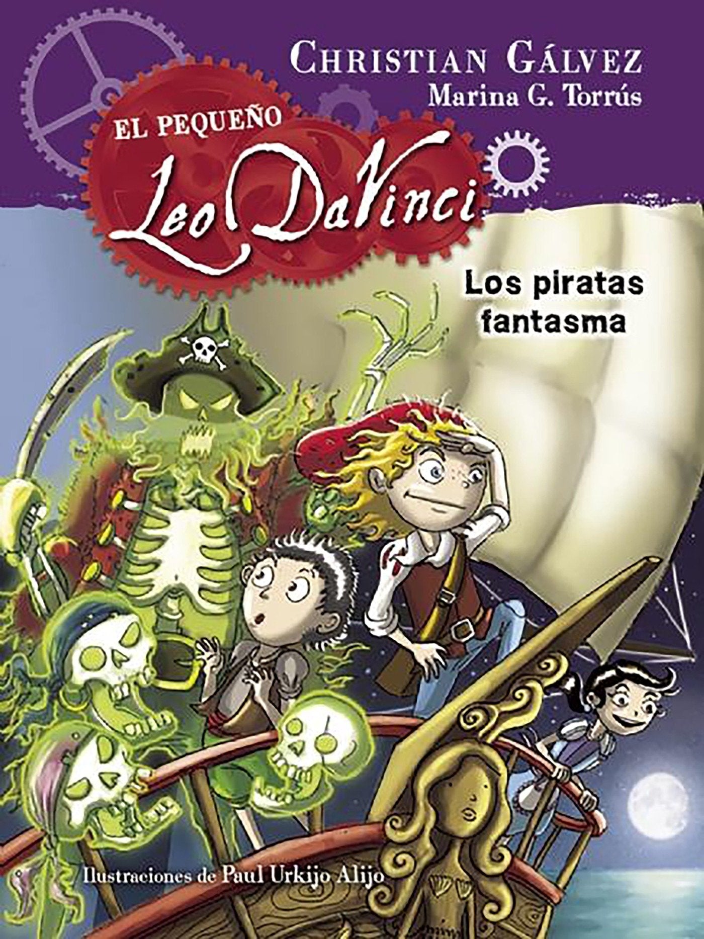 Los piratas fantasma / The Pirate Ghosts (El peque�o Leo da Vinci)