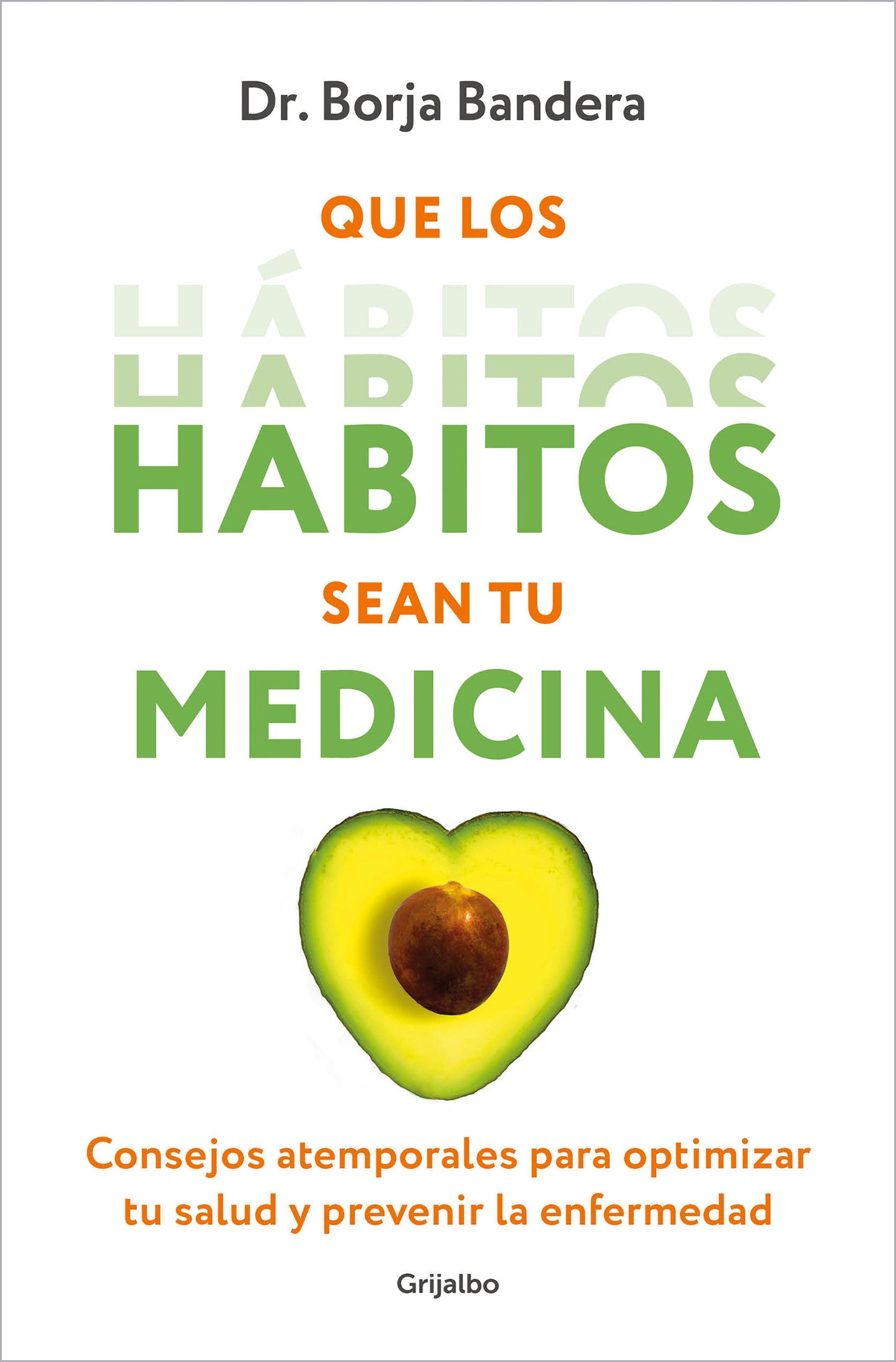 Que los h�bitos sean tu medicina / Make Habits Your Medicine