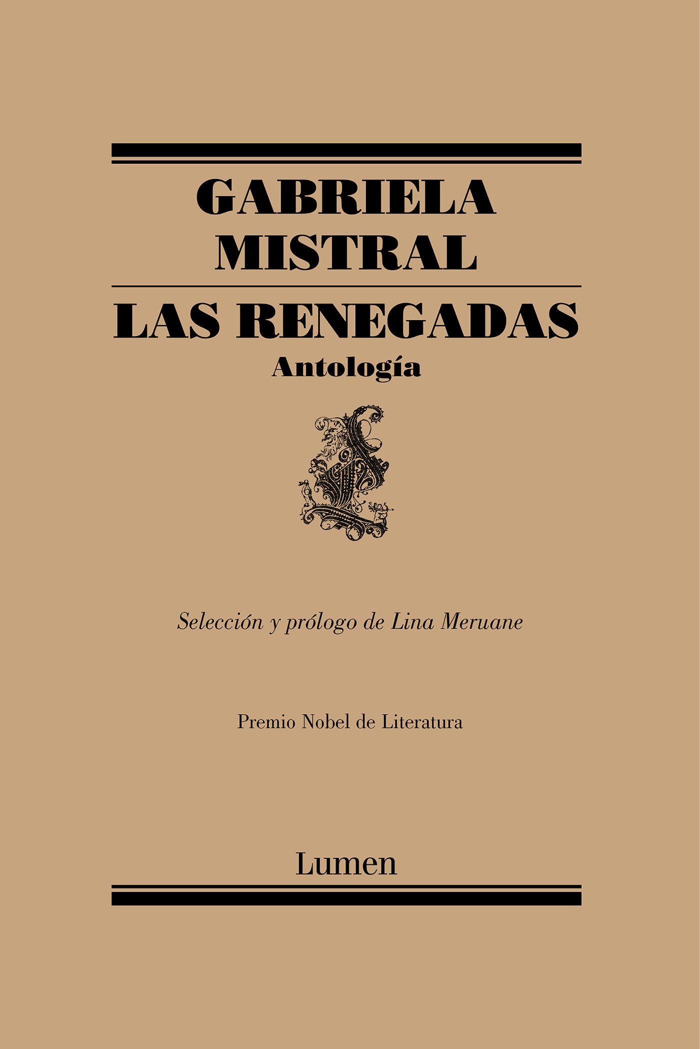 Las renegadas. Antolog�a / The Renegades: Anthology