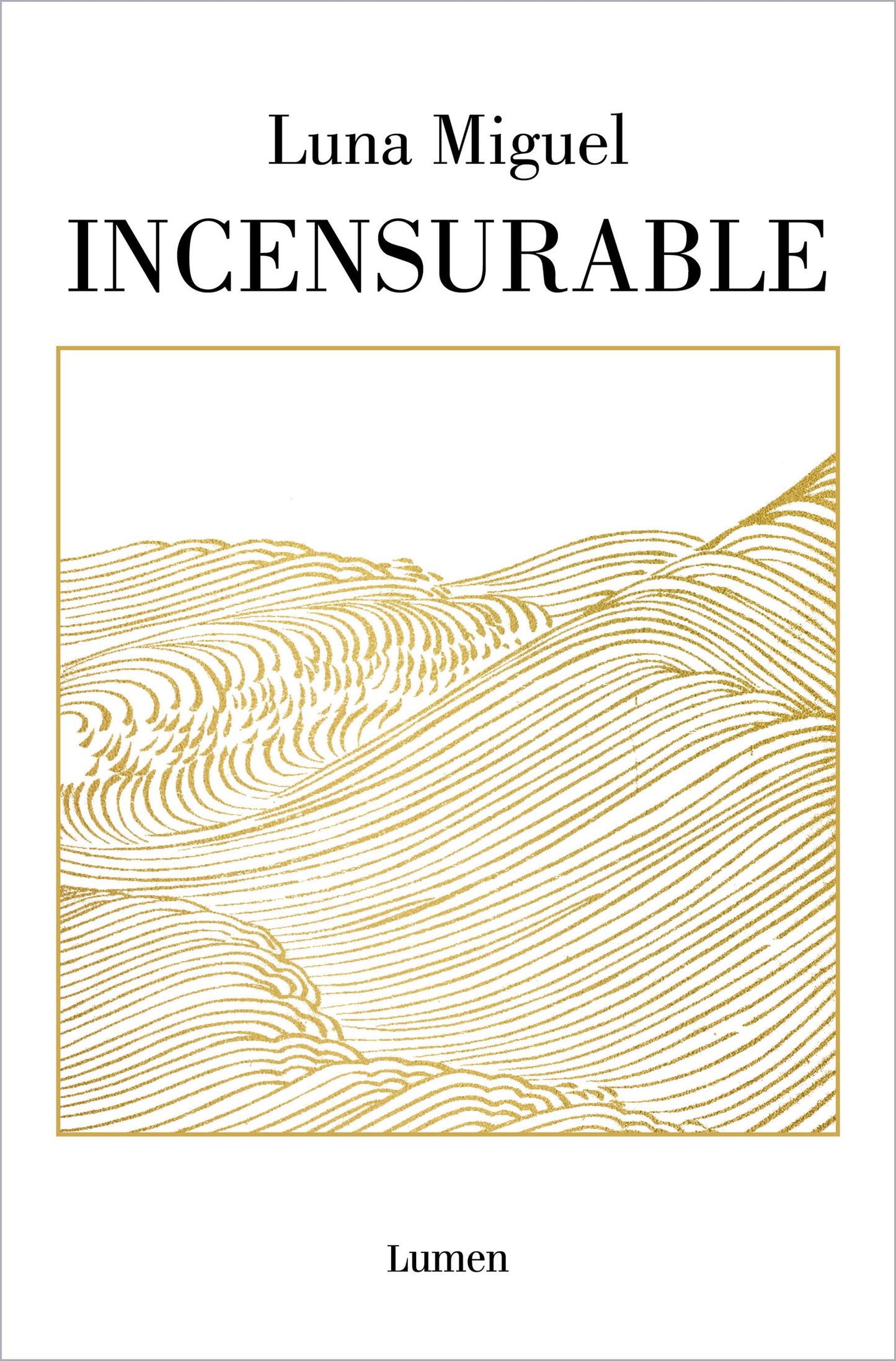 Incensurable / Beyond Reproach