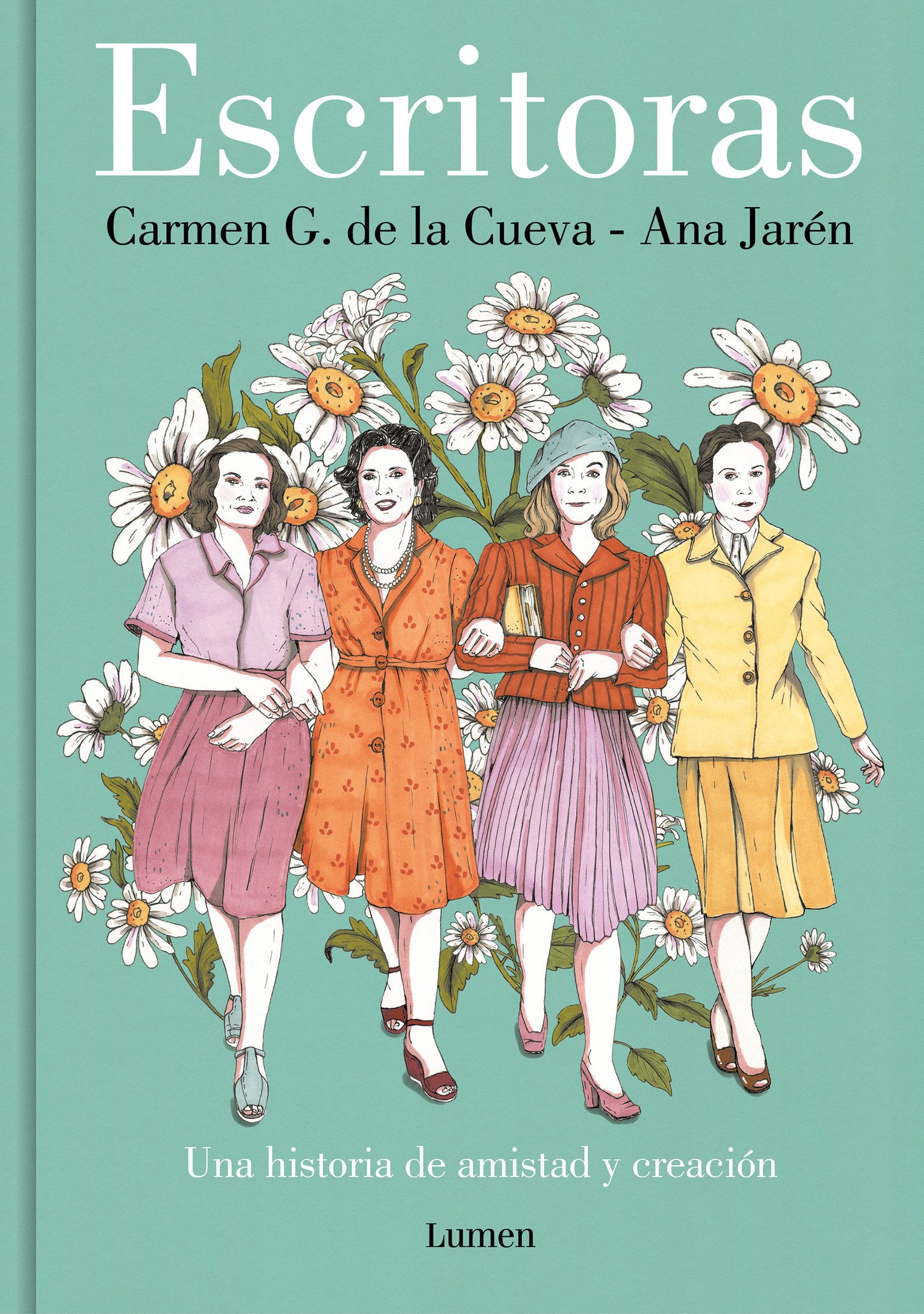 Escritoras: Una historia de amistad y creaci�n / Women Writers: A Story of Friendship and Creation