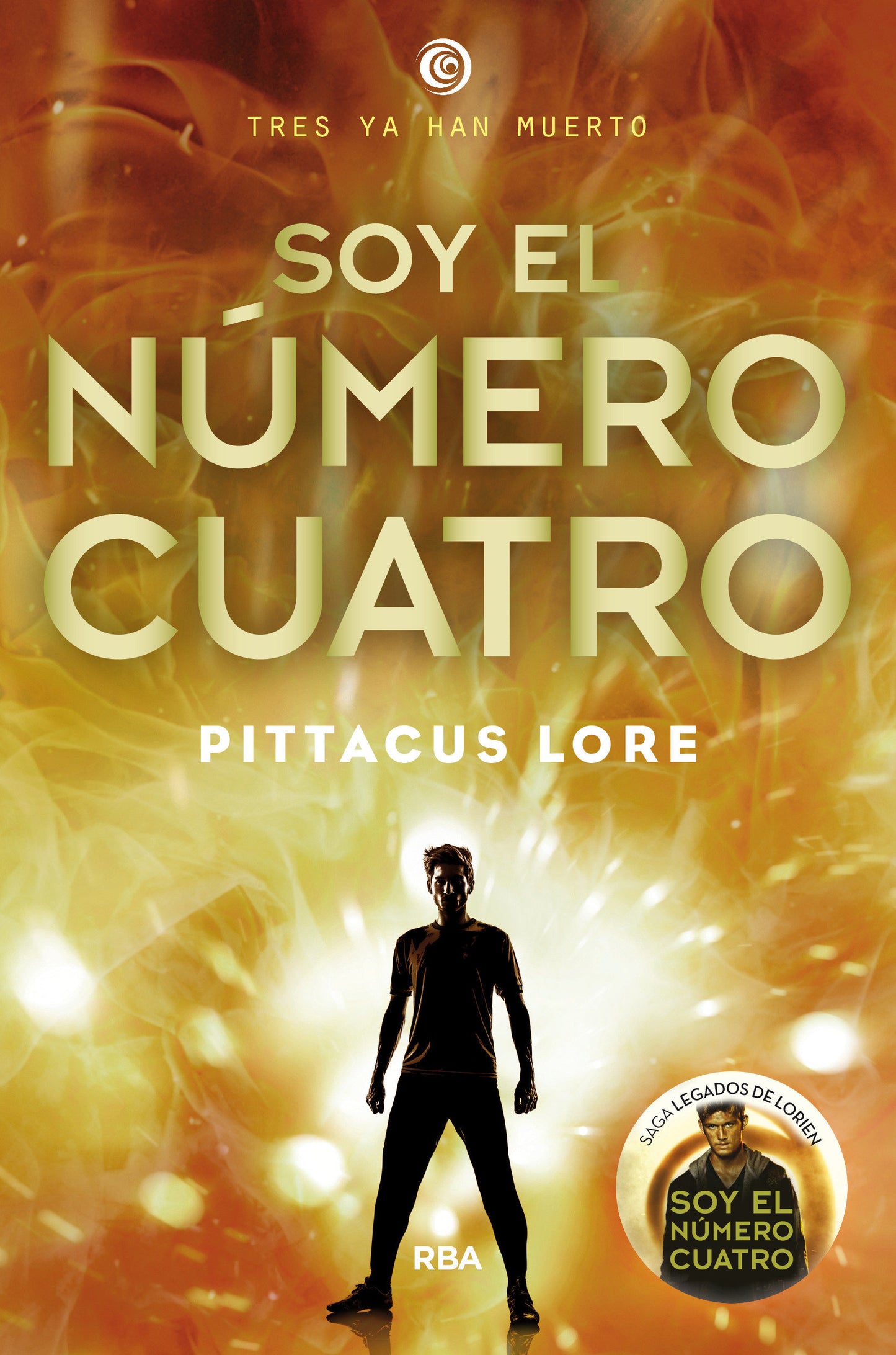 Soy el N�mero Cuatro / I Am Number Four (Legados de Lorien) (Book:1)