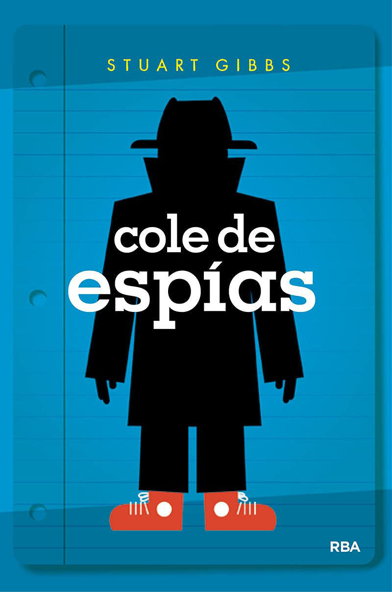 Cole de esp�as / Spy School (Cole De Espias) (Book:1)