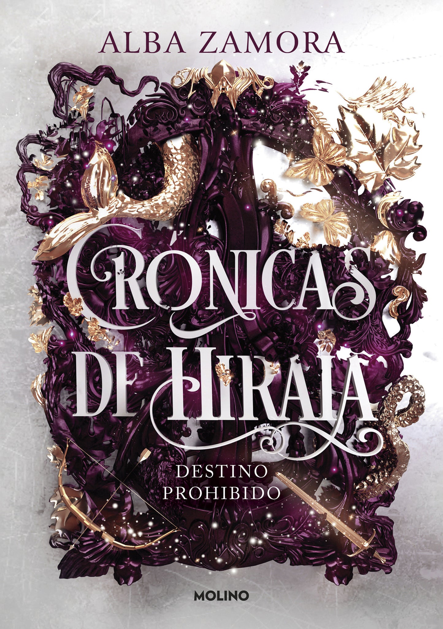 Destino prohibido / Forbidden Destiny (CR�NICAS DE HIRAIA) (Book:1)