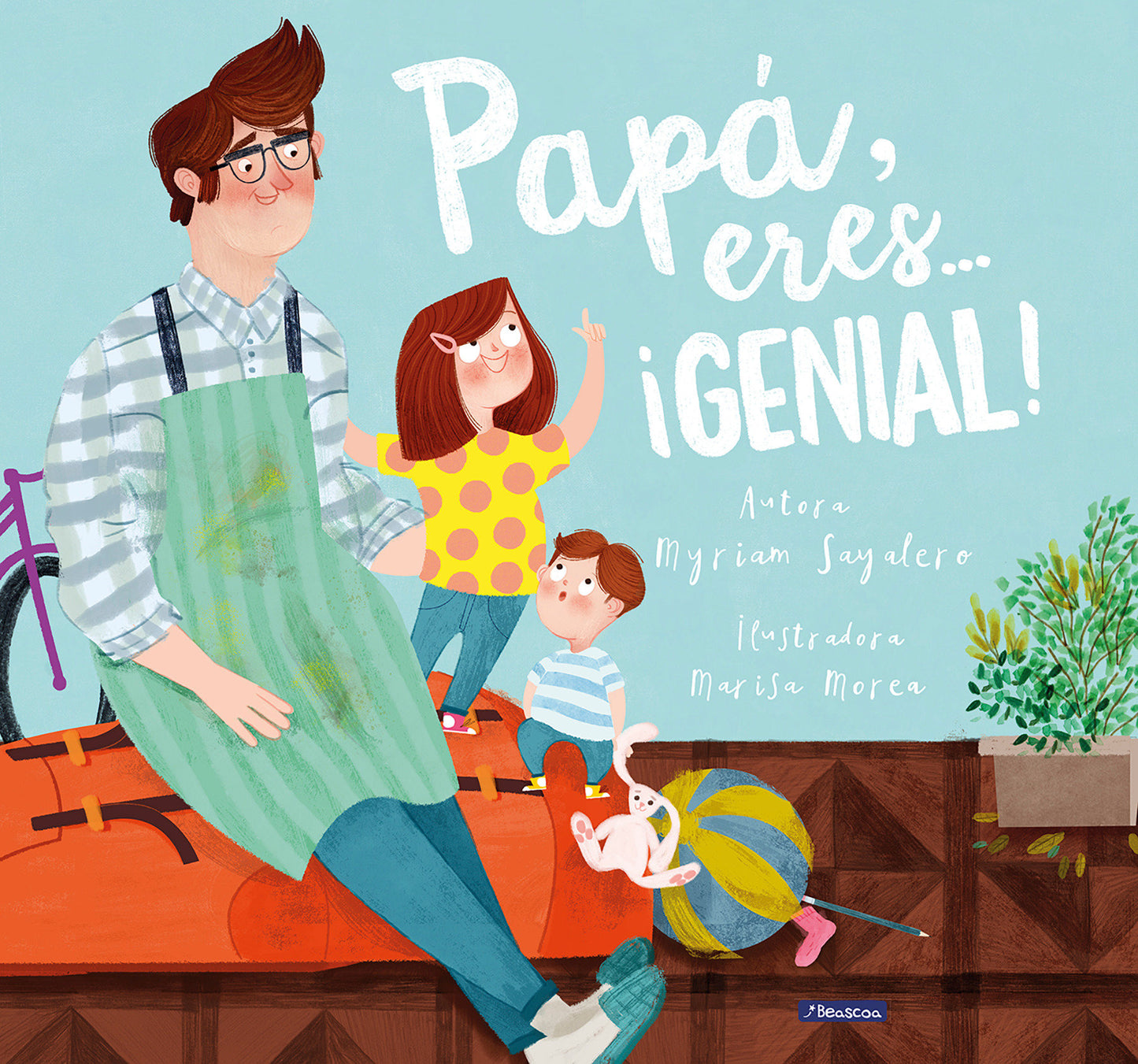 Pap�, eres # �genial! / Dad, You Are Awesome!