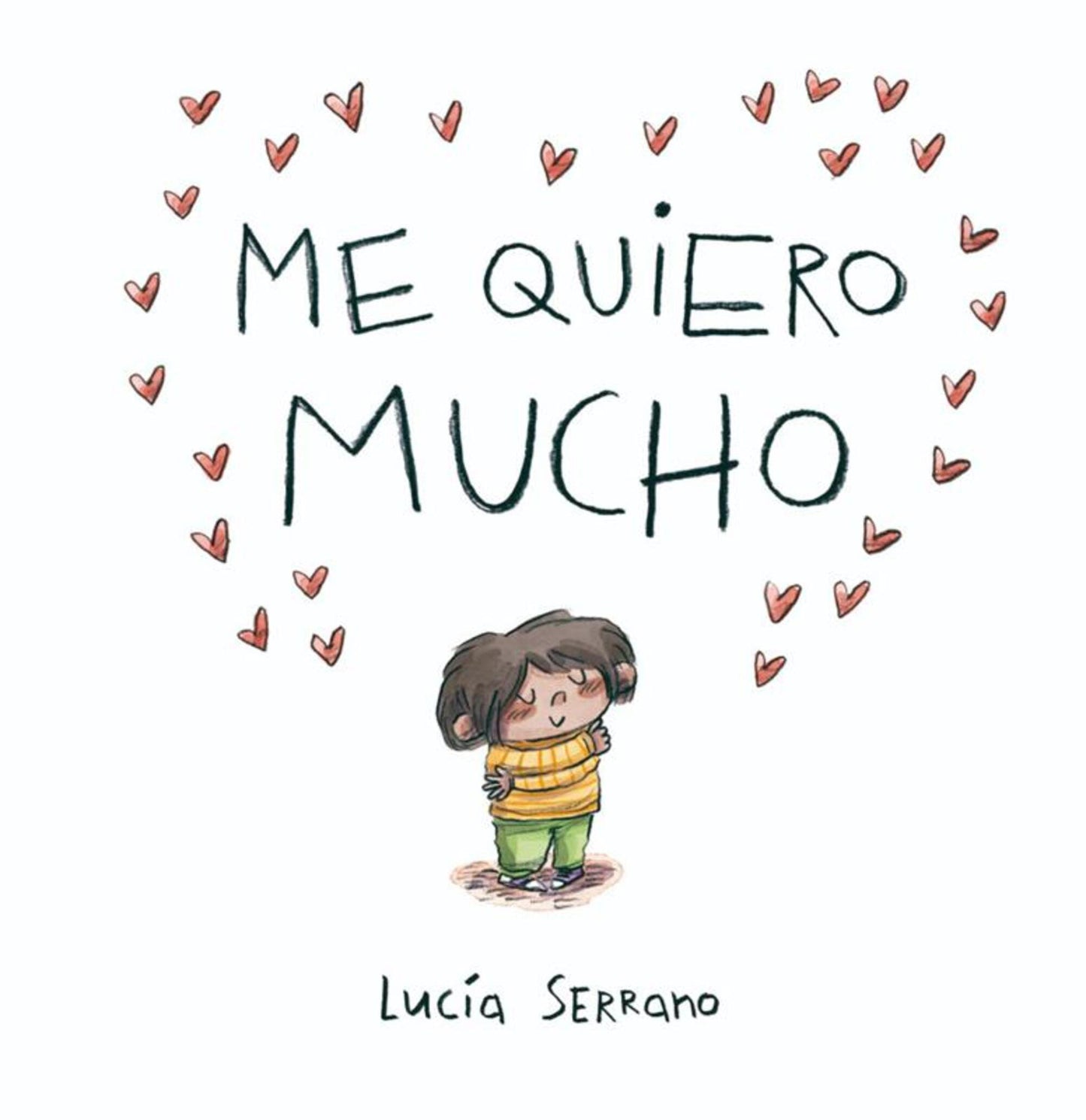 Me quiero mucho / I Love Myself a Lot