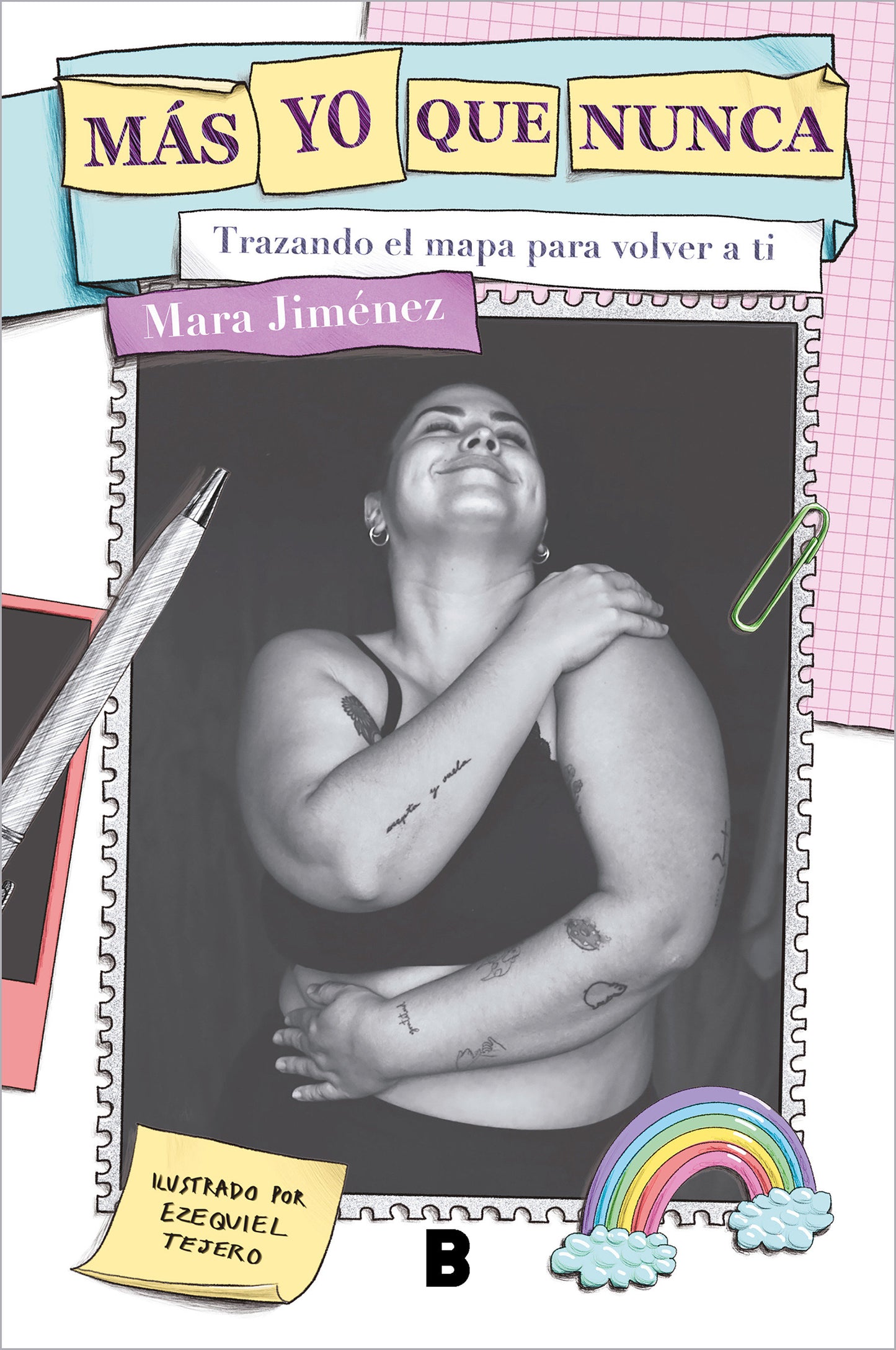 M�s yo que nunca: Trazando el mapa para volver a ti / More Myself Than Ever: Drawing a Map Back to Yourself