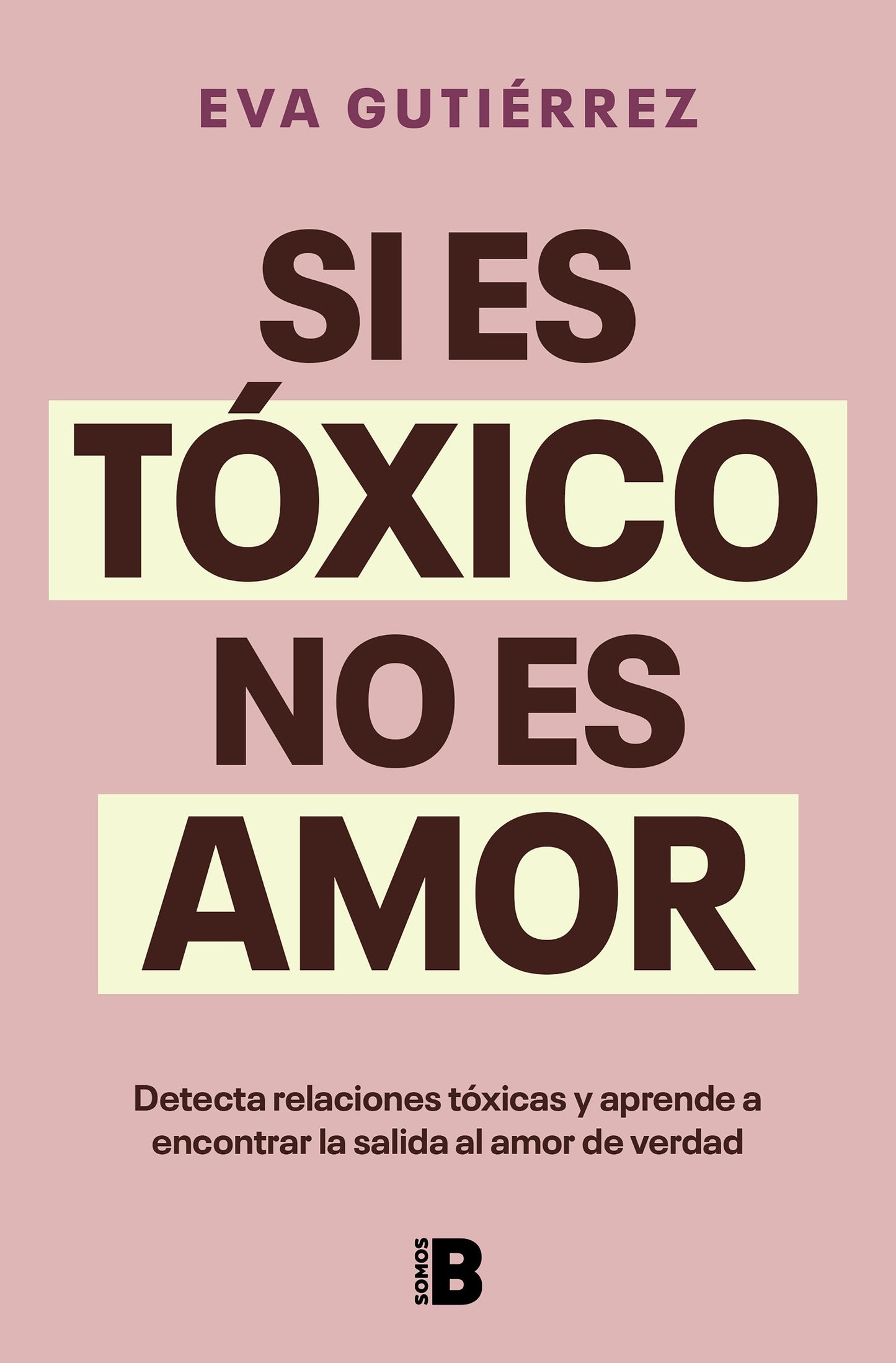 Si es t�xico, no es amor / If It's Toxic, It Isn't Love