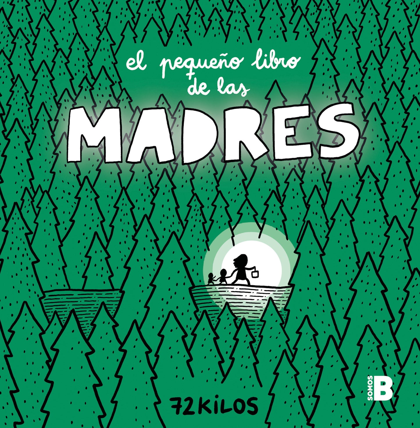 El peque�o libro de las madres / The Small Book of Moms