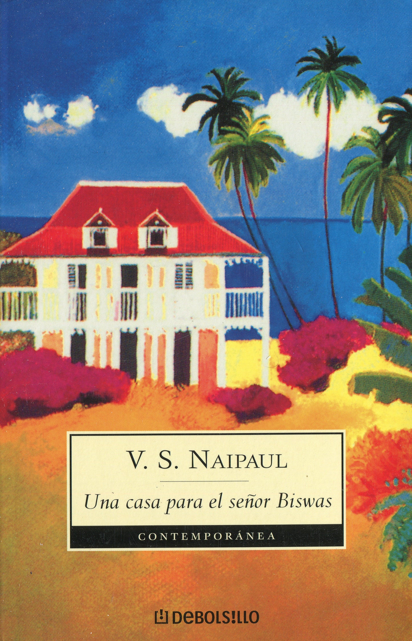 Una casa para el señor Biswas / A House For Mr. Biswas