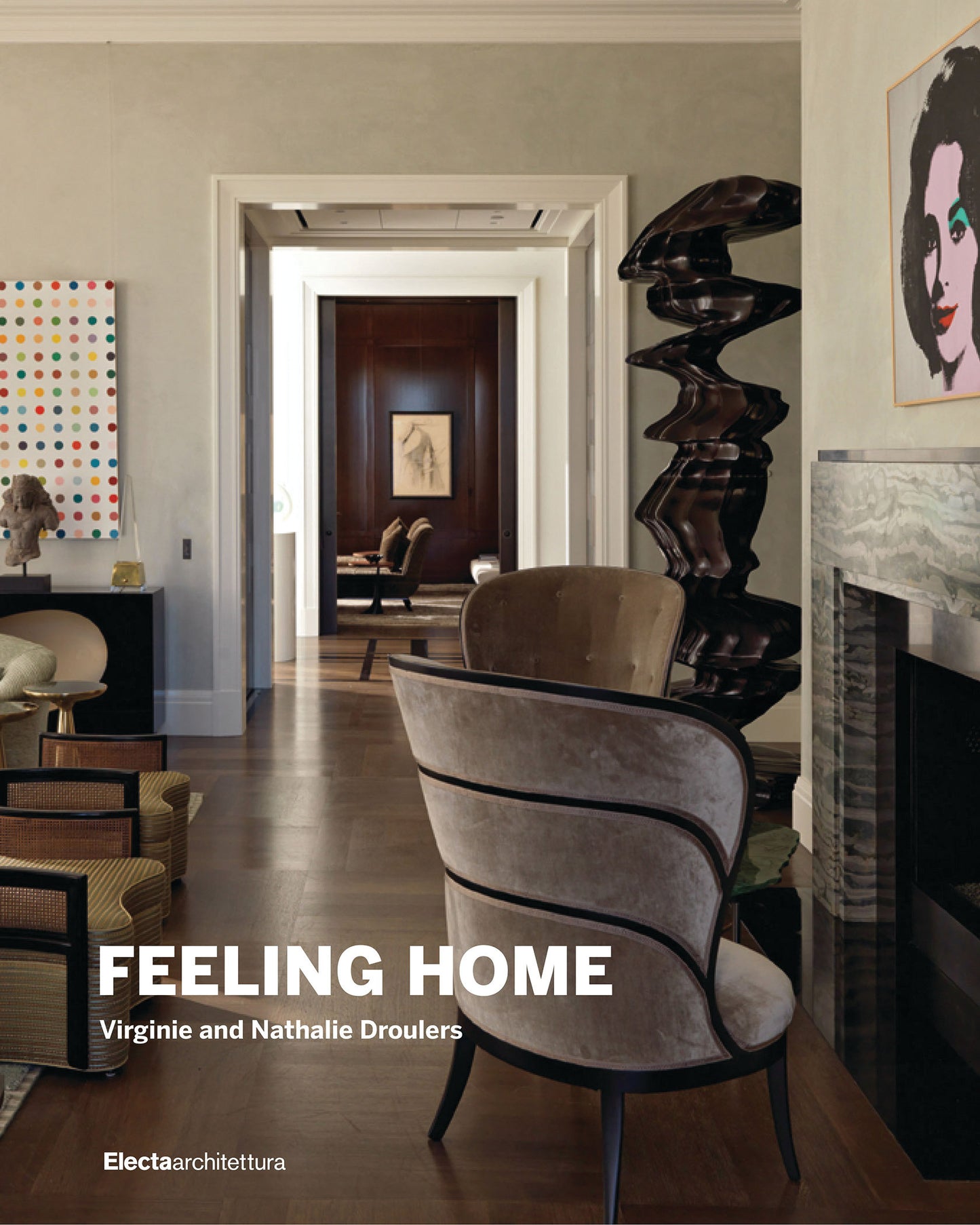 Feeling Home - Virginie and Nathalie Droulers