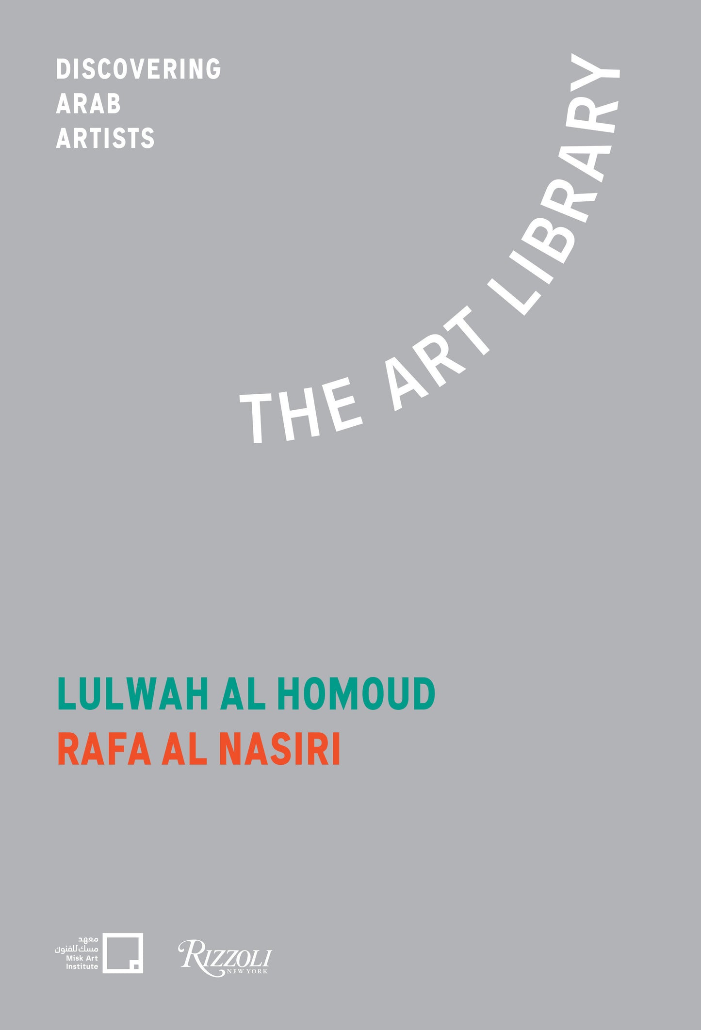 Lulwah Al Homoud, Rafa Nasiri - The Art Library: Discovering Arab Artists (ART LIBRARY) (Book:2)