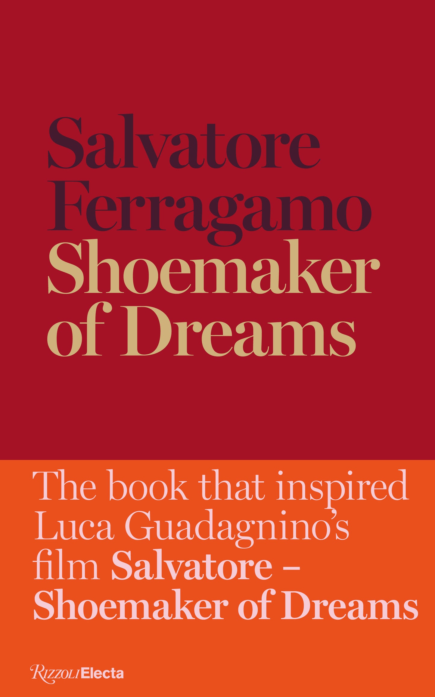 Shoemaker of Dreams - The Autobiography of Salvatore Ferragamo