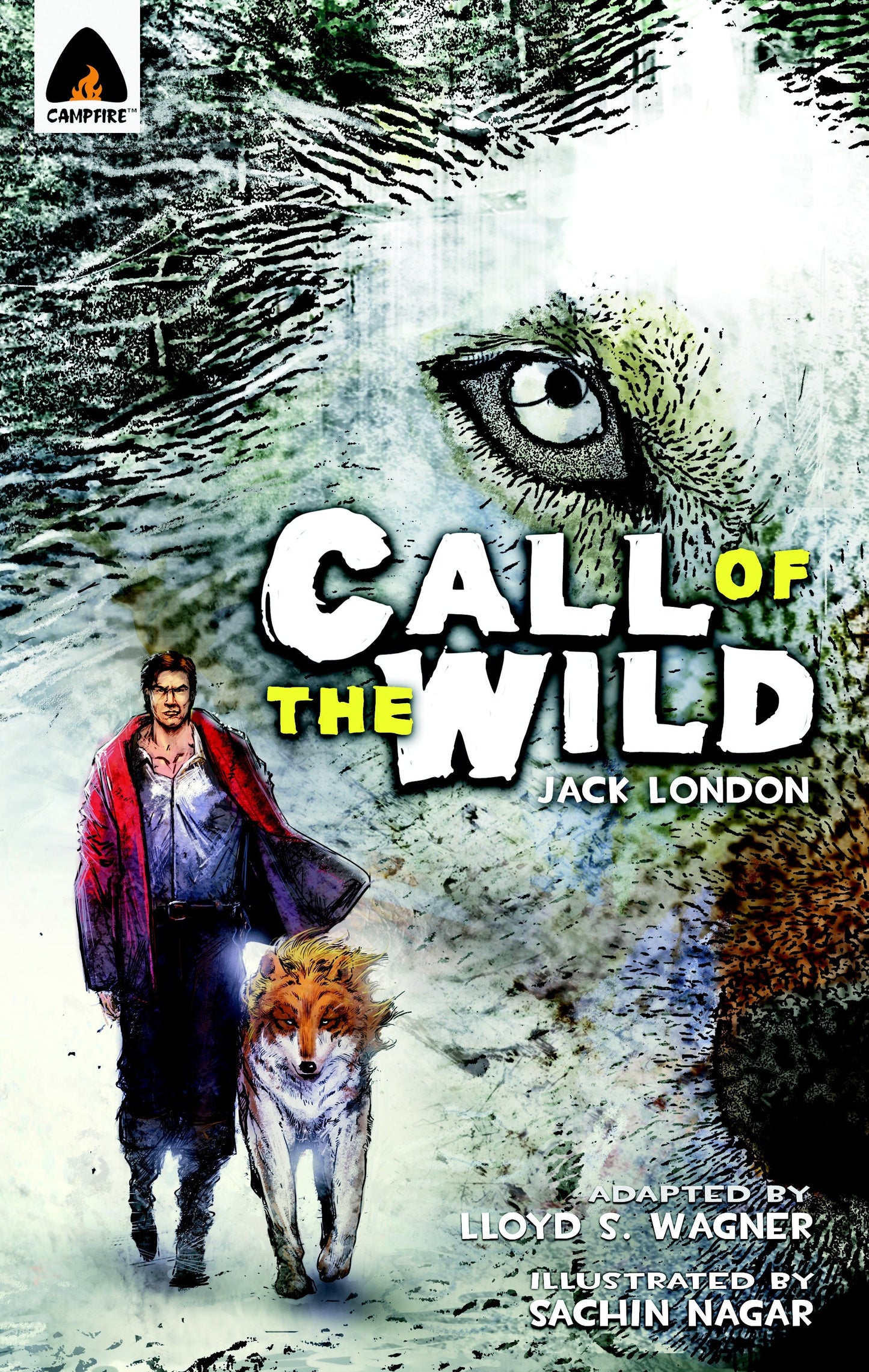 The Call of the Wild - The Graphic Novel (Campfire Graphic Novels)